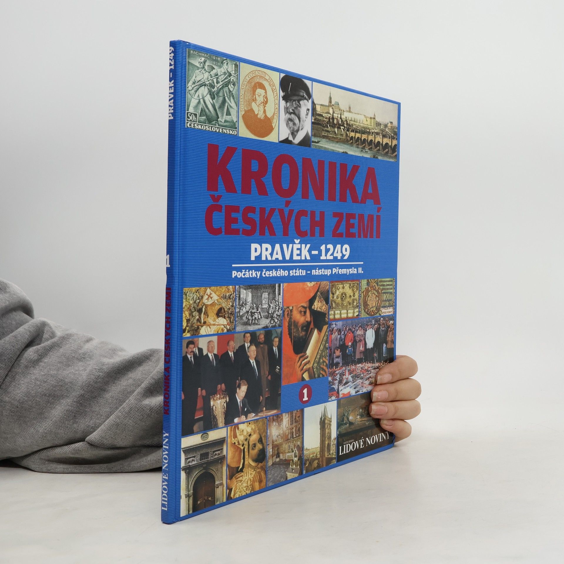 Kolektív autorov Kronika českých zemí. Pravěk - 1249