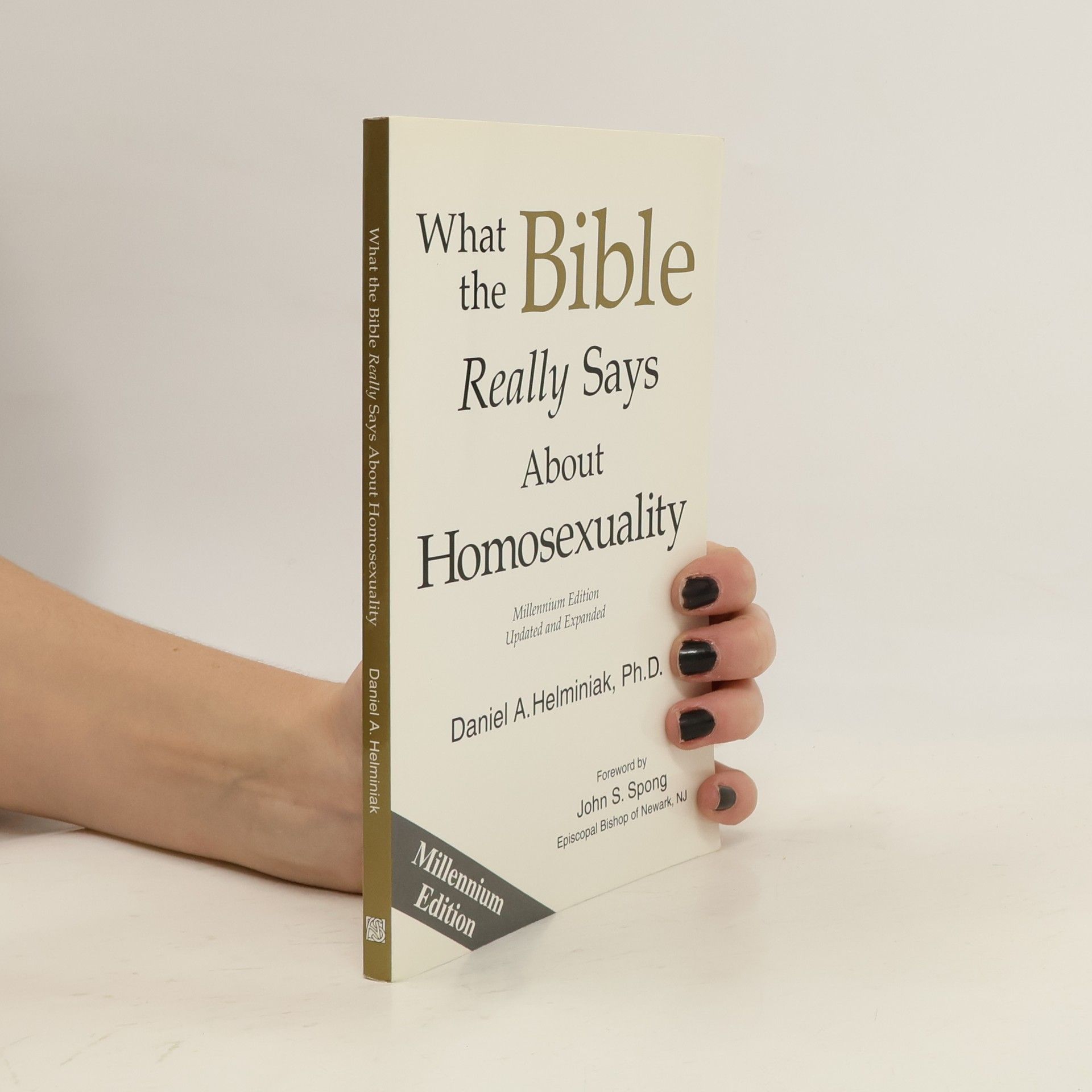 Daniel A. Helminiak What the Bible Really Says about Homosexuality