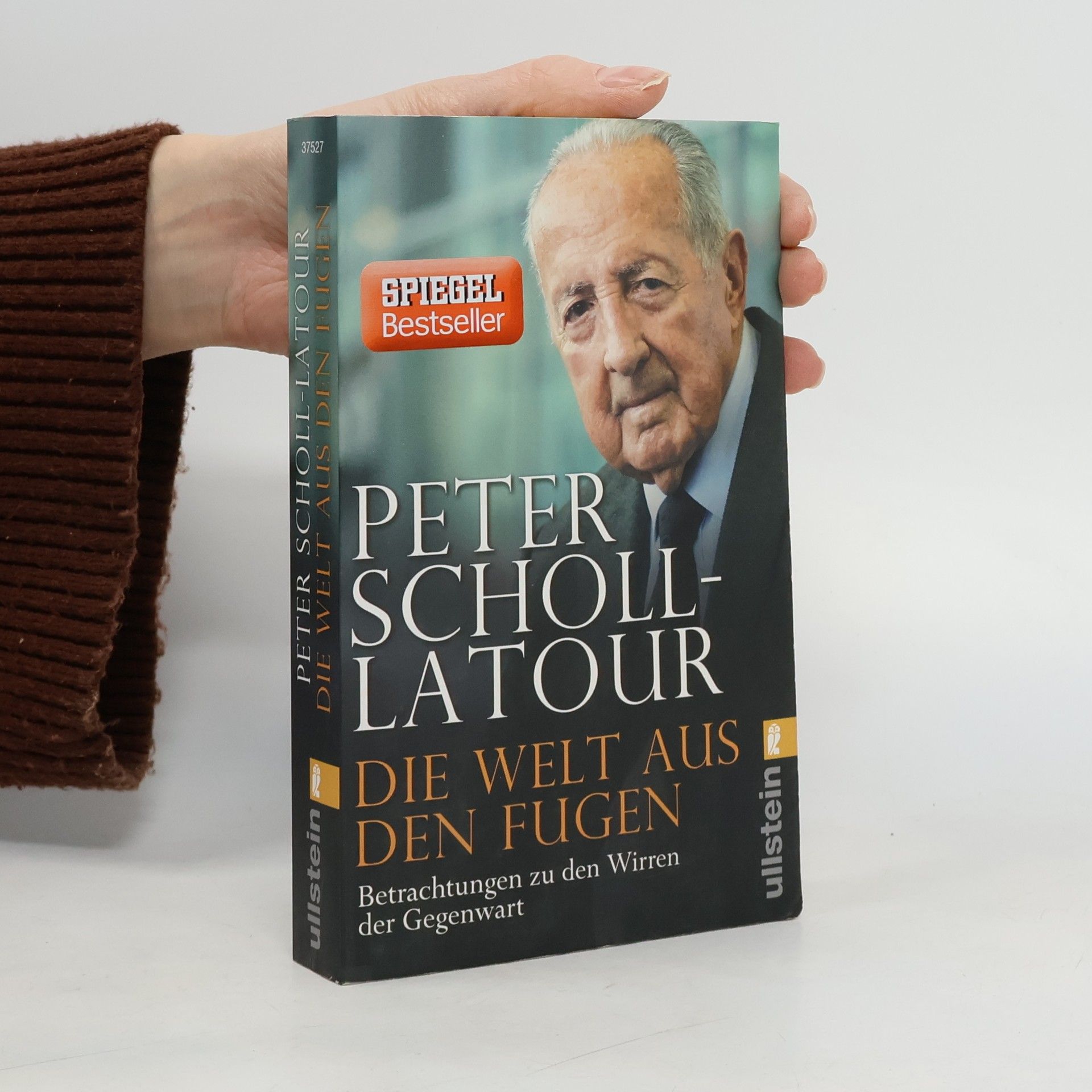 Peter Scholl- Latour Die Welt aus den Fugen