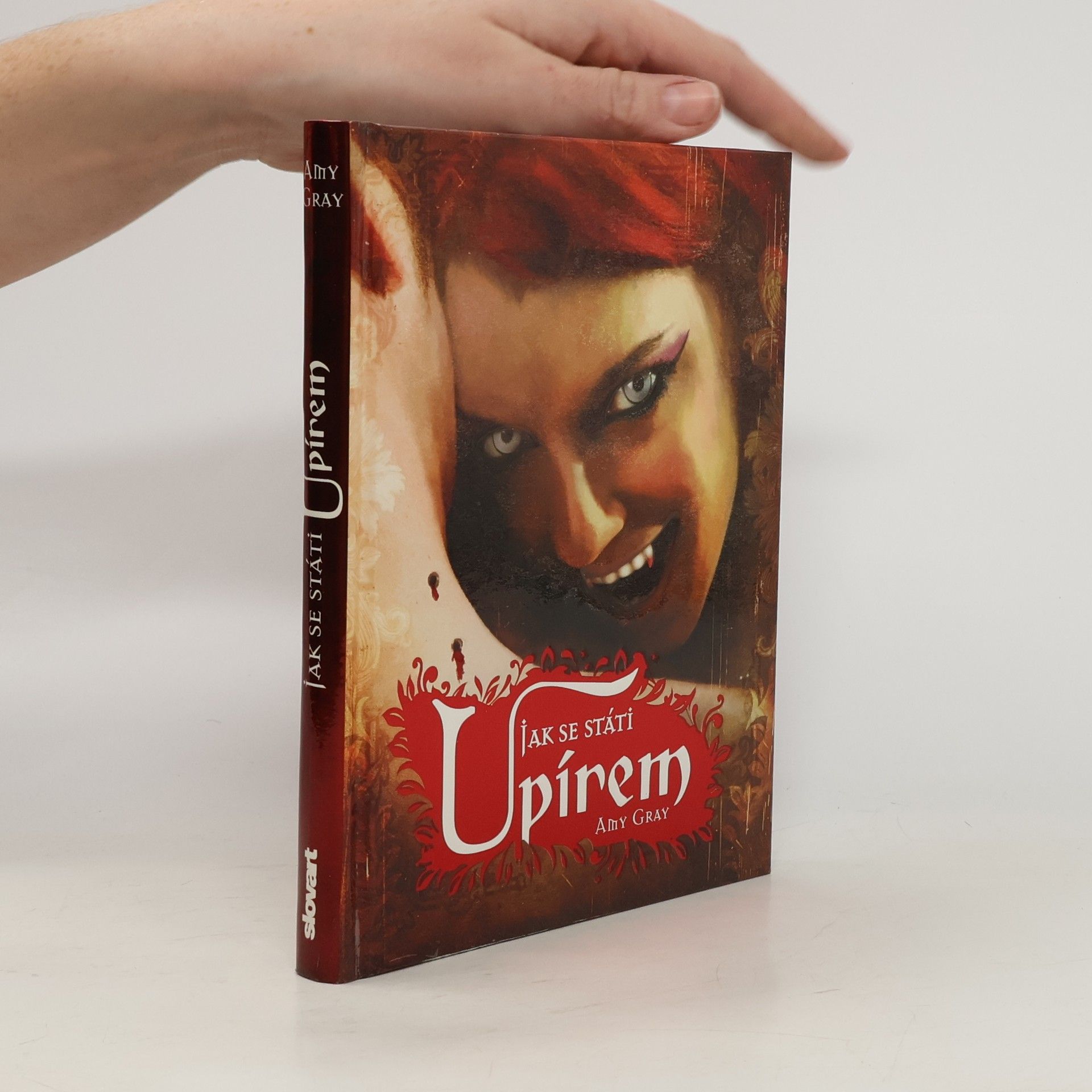 Amy Tipton Gray Jak se státi upírem: Praktický průvodce pro nové nemrtvé