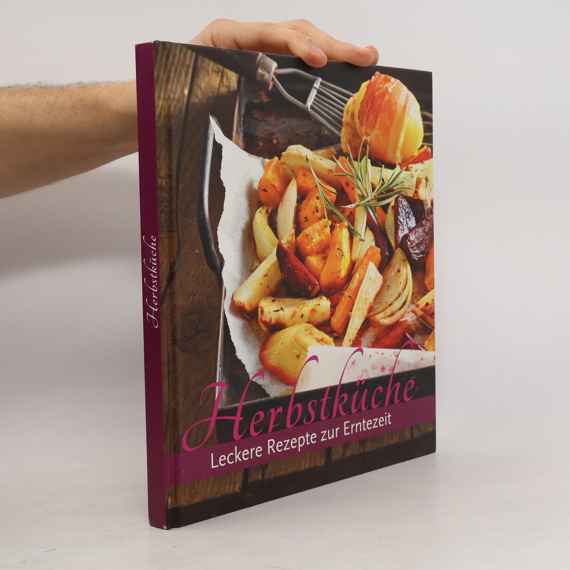 Kolektív autorov Herbstküche Leckere Rezepte zur Erntezeit