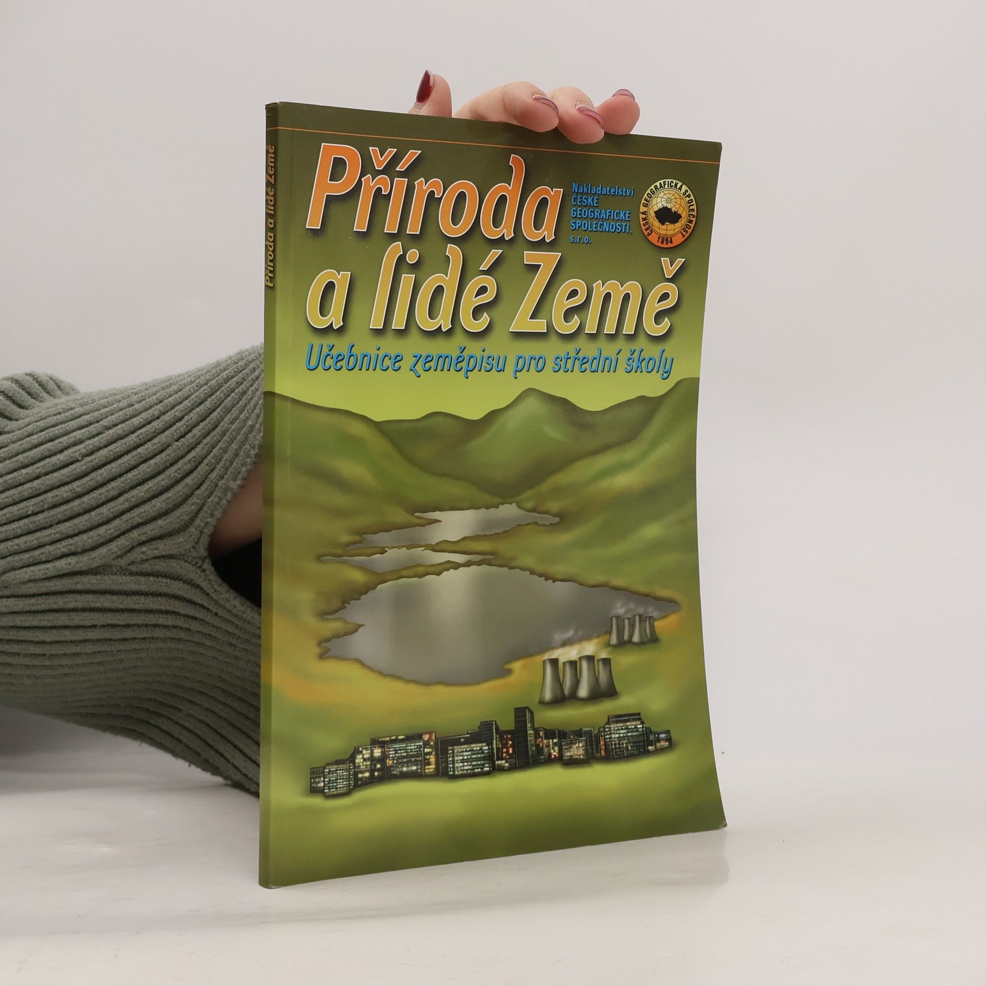 Autorenkollektiv Příroda a lidé Země : učebnice zeměpisu pro střední školy