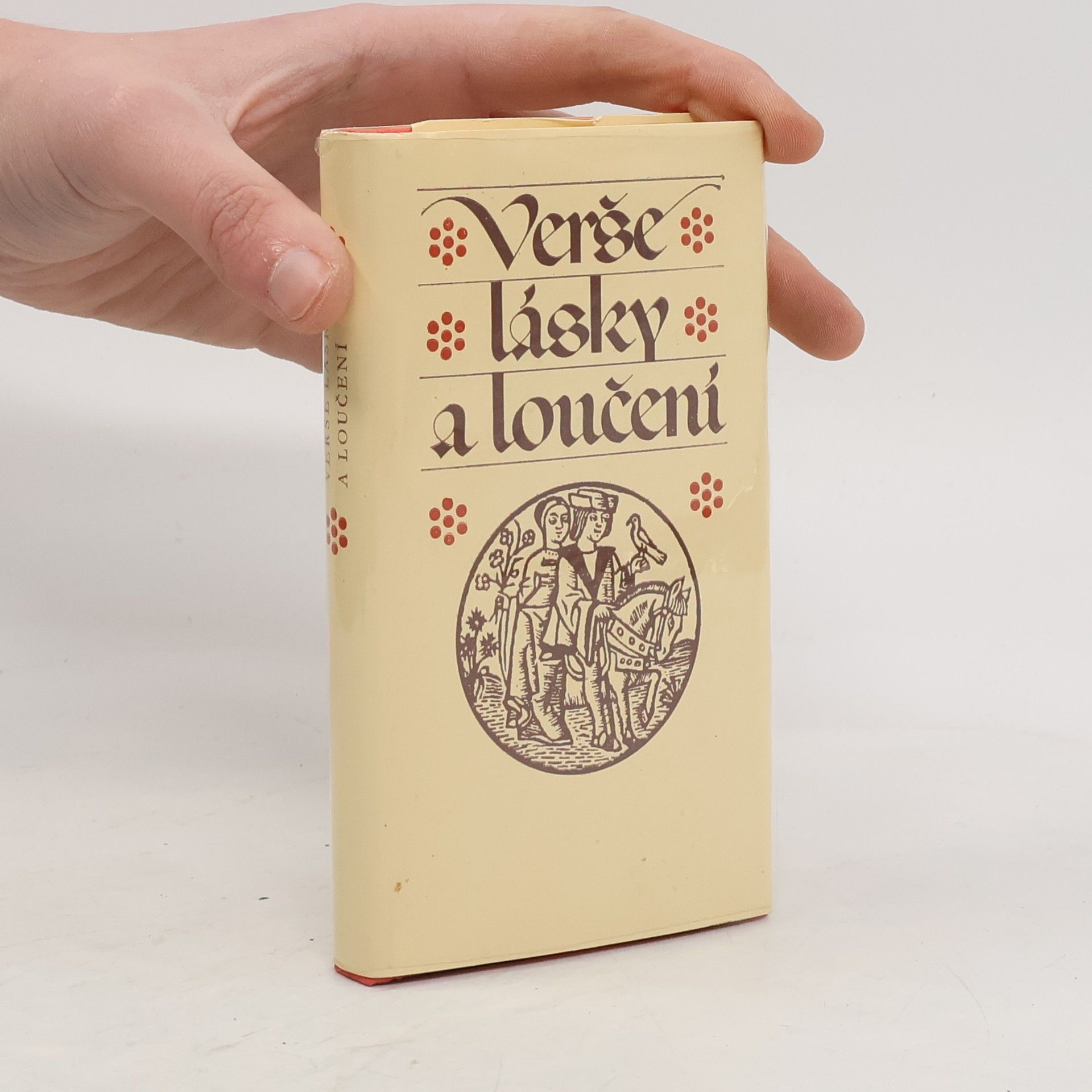 Jan Schejbal Verše lásky a loučení. Katalánská milostná poezie 14. a 15. století