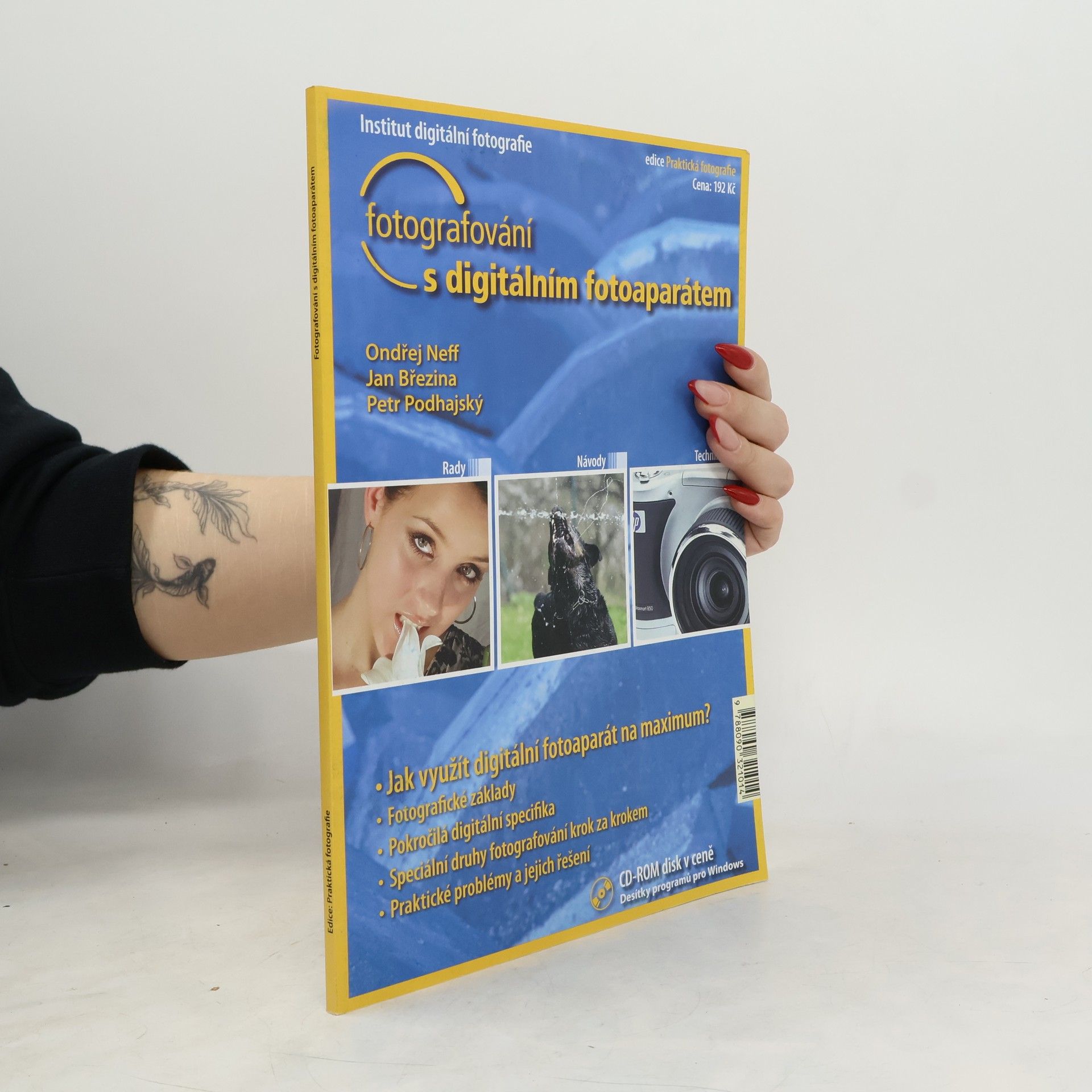 Ondřej Neff Fotografování s digitálním fotoaparátem : rady, návody, technika