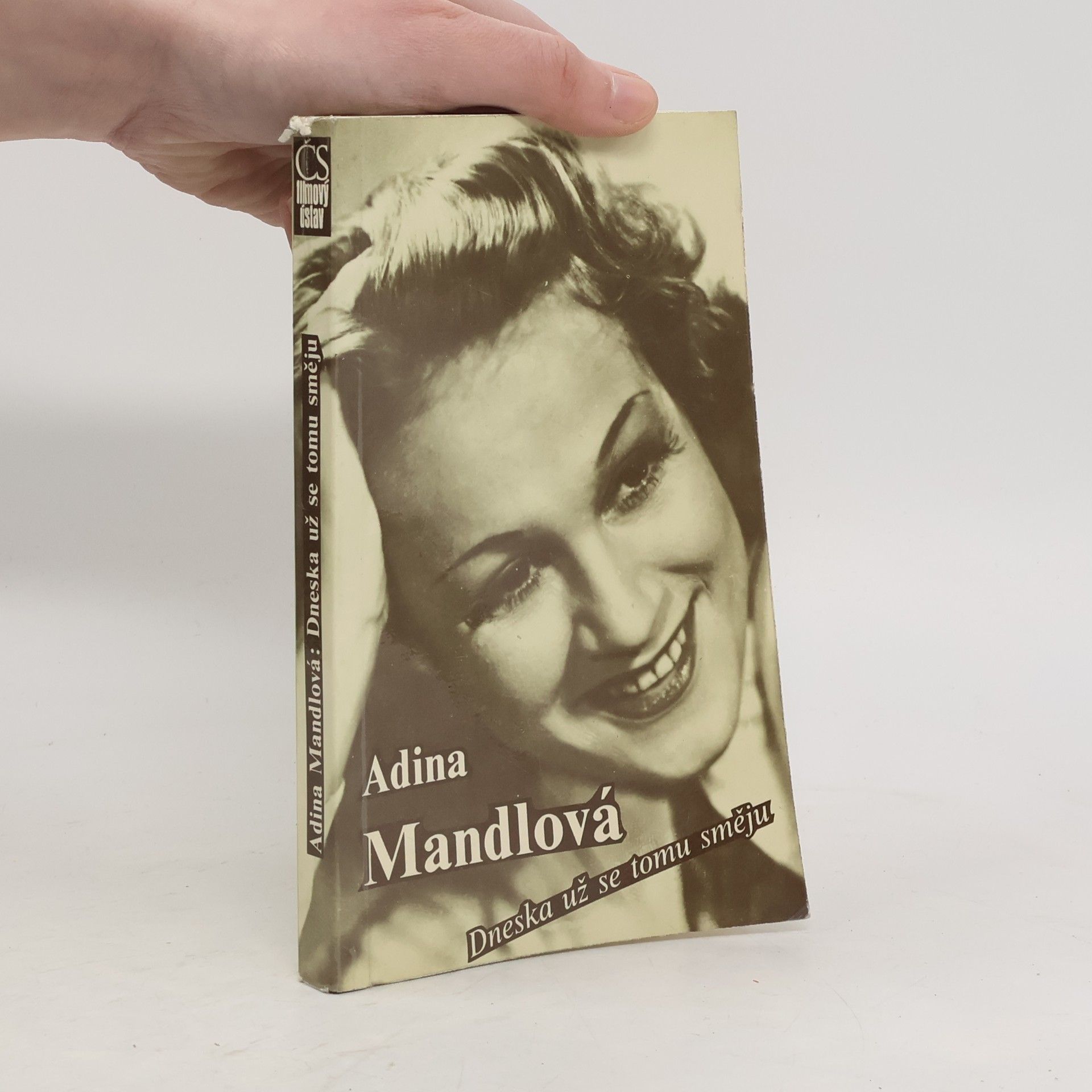 Adina Mandlová Dneska už se tomu směju