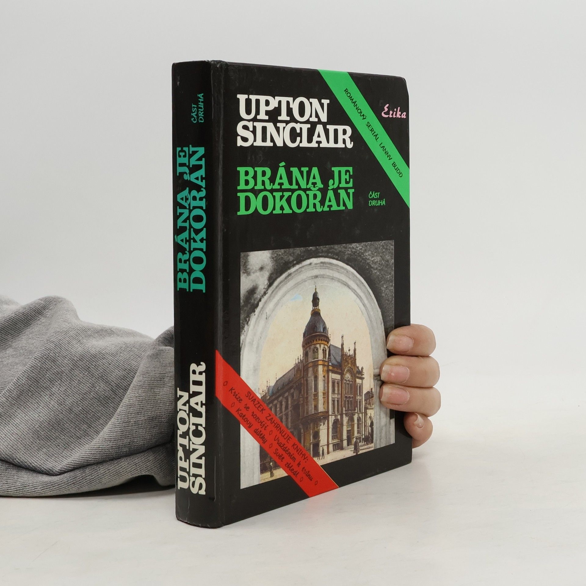 Upton Sinclair Brána je dokořán, část druhá