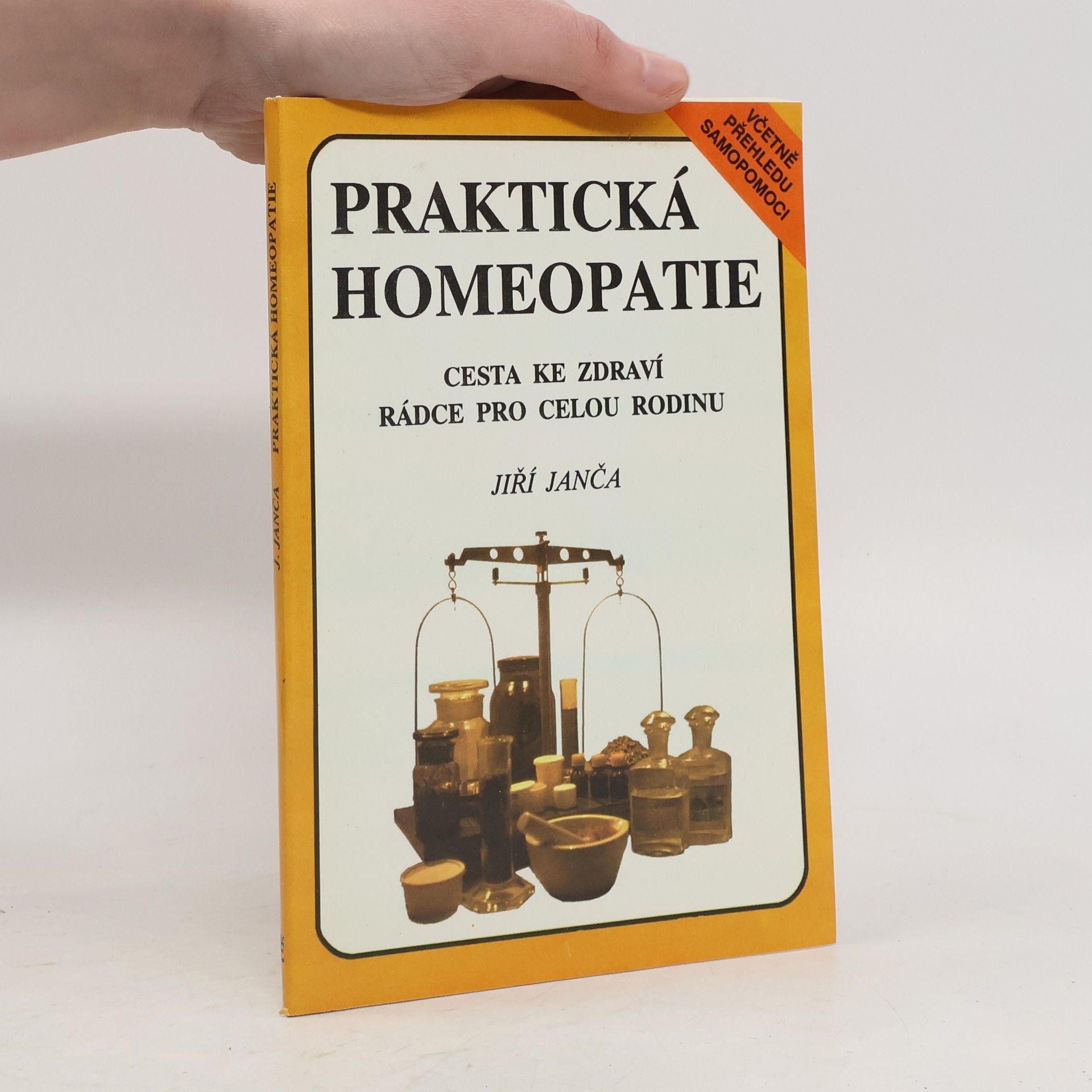 Praktická homeopatie - cesta ke zdraví, rádce pro celou rodinu