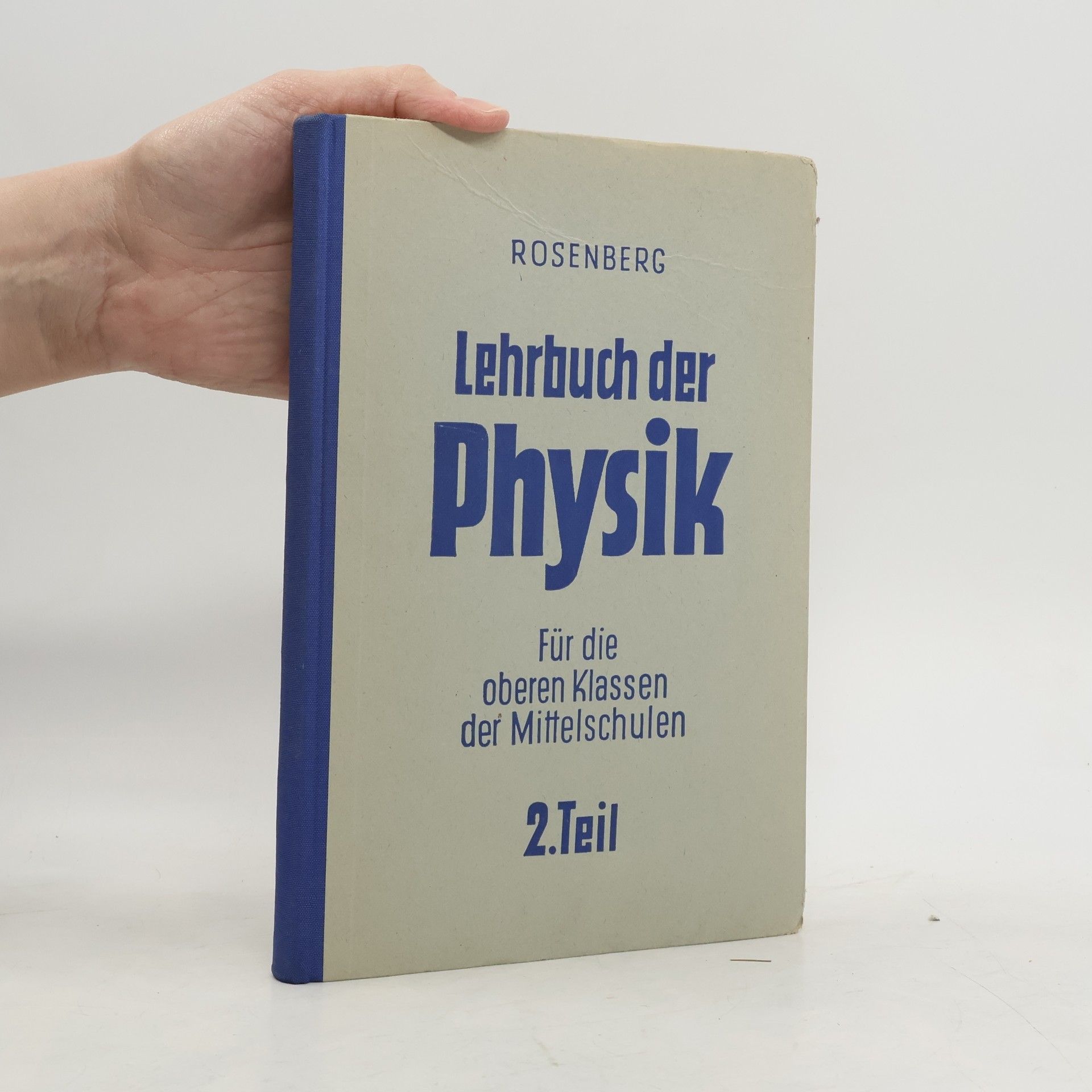 Karl Rosenberg Lehrbuch der Physik 2