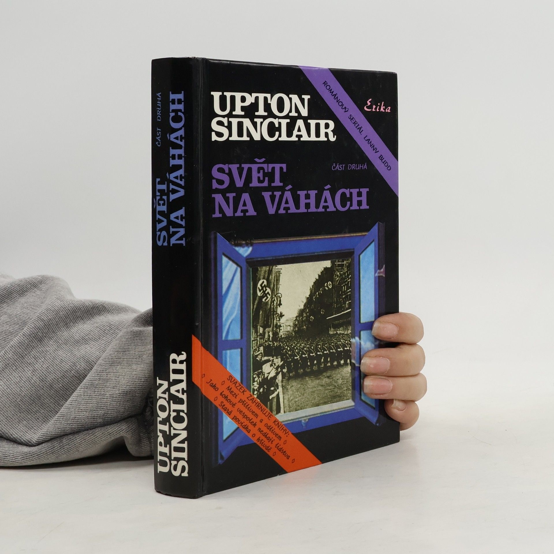 Upton Sinclair Svět na váhách, část 2.