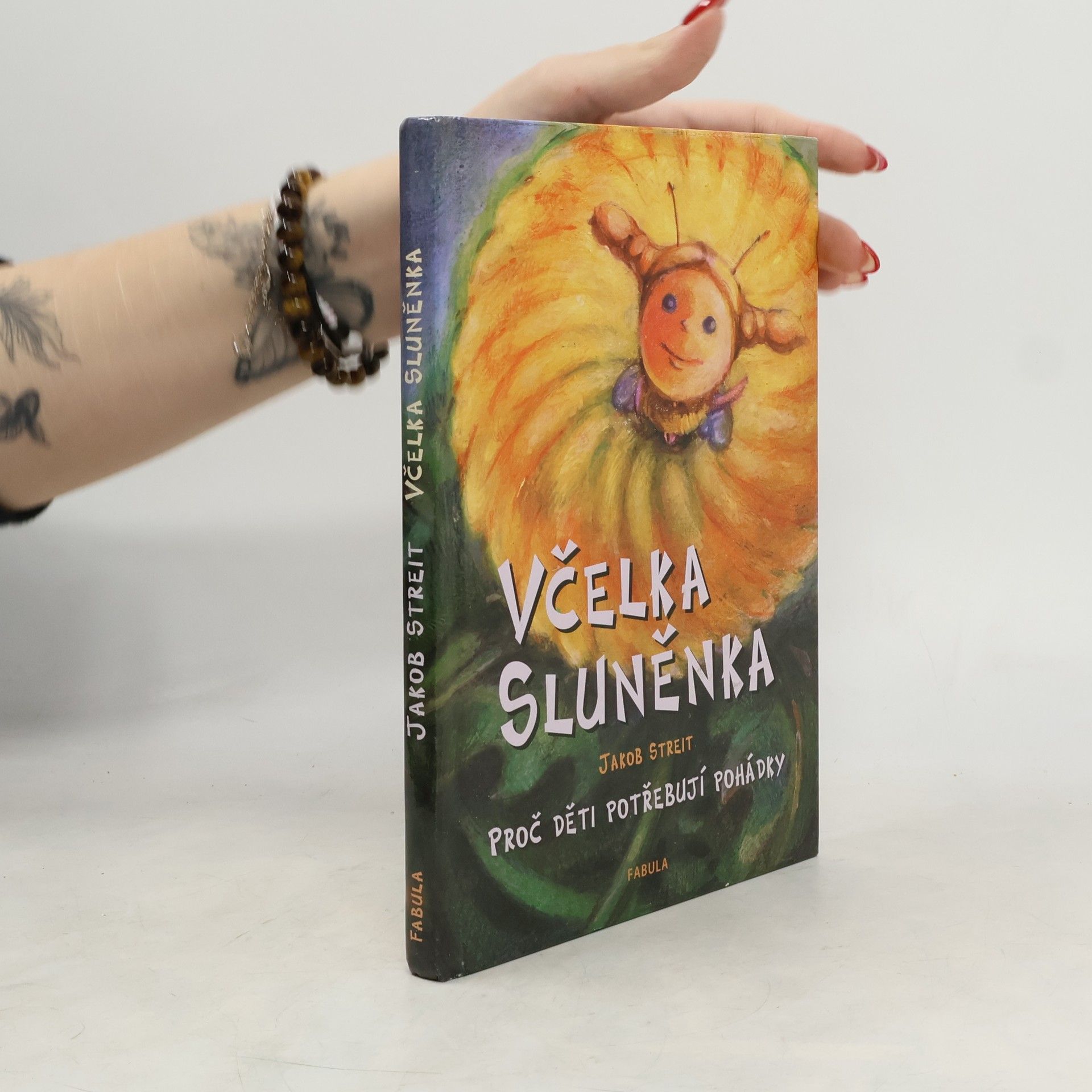 Jakob Streit Včelka Sluněnka ; Proč děti potřebují pohádky
