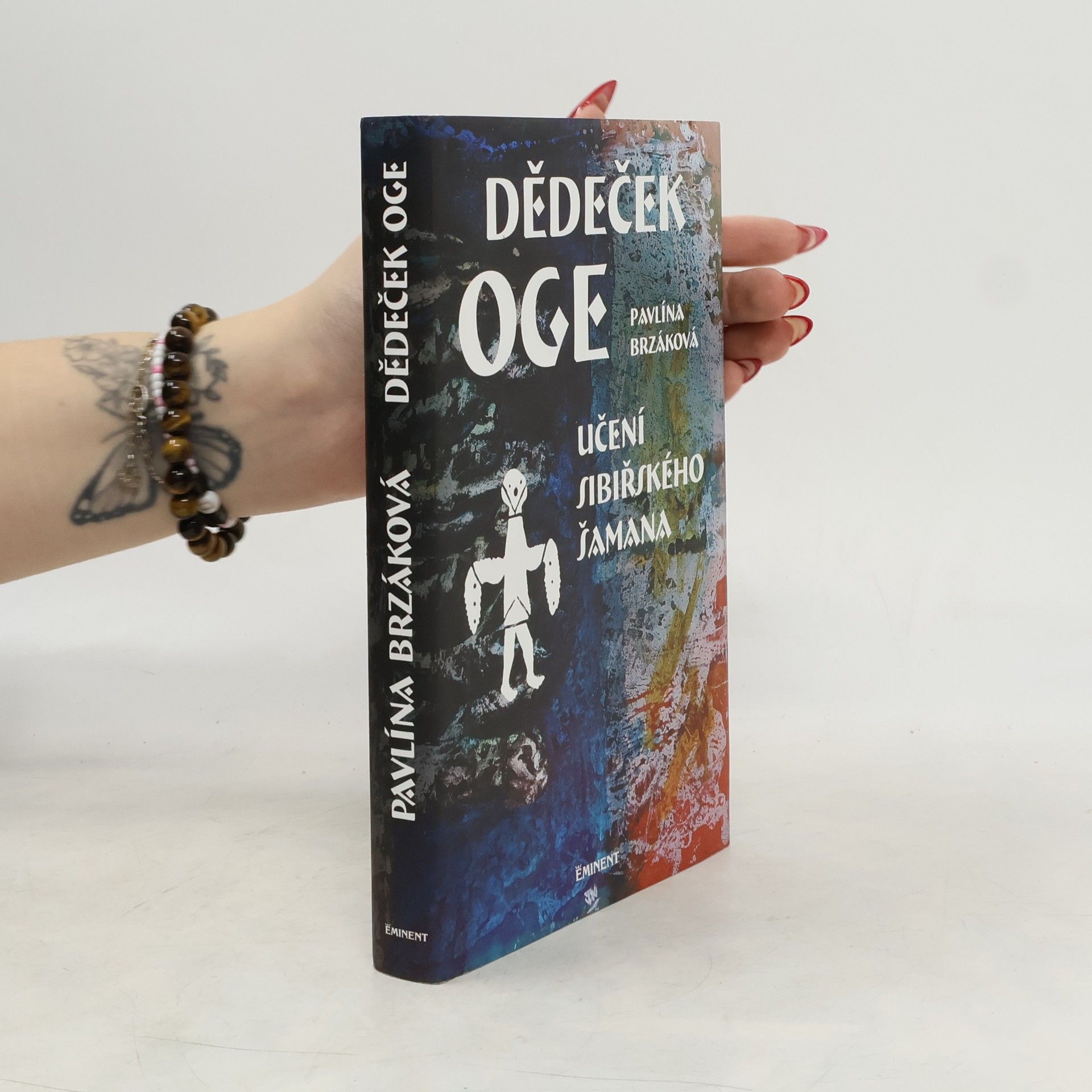 Pavlína Brzáková Dědeček Oge: Učení sibiřského šamana