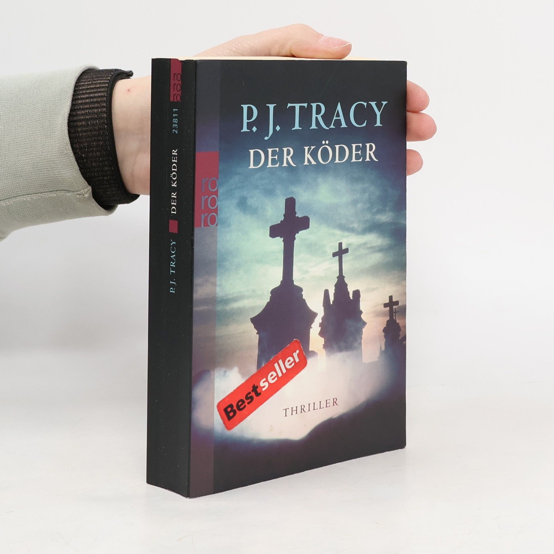 P. J. Tracy Der Köder