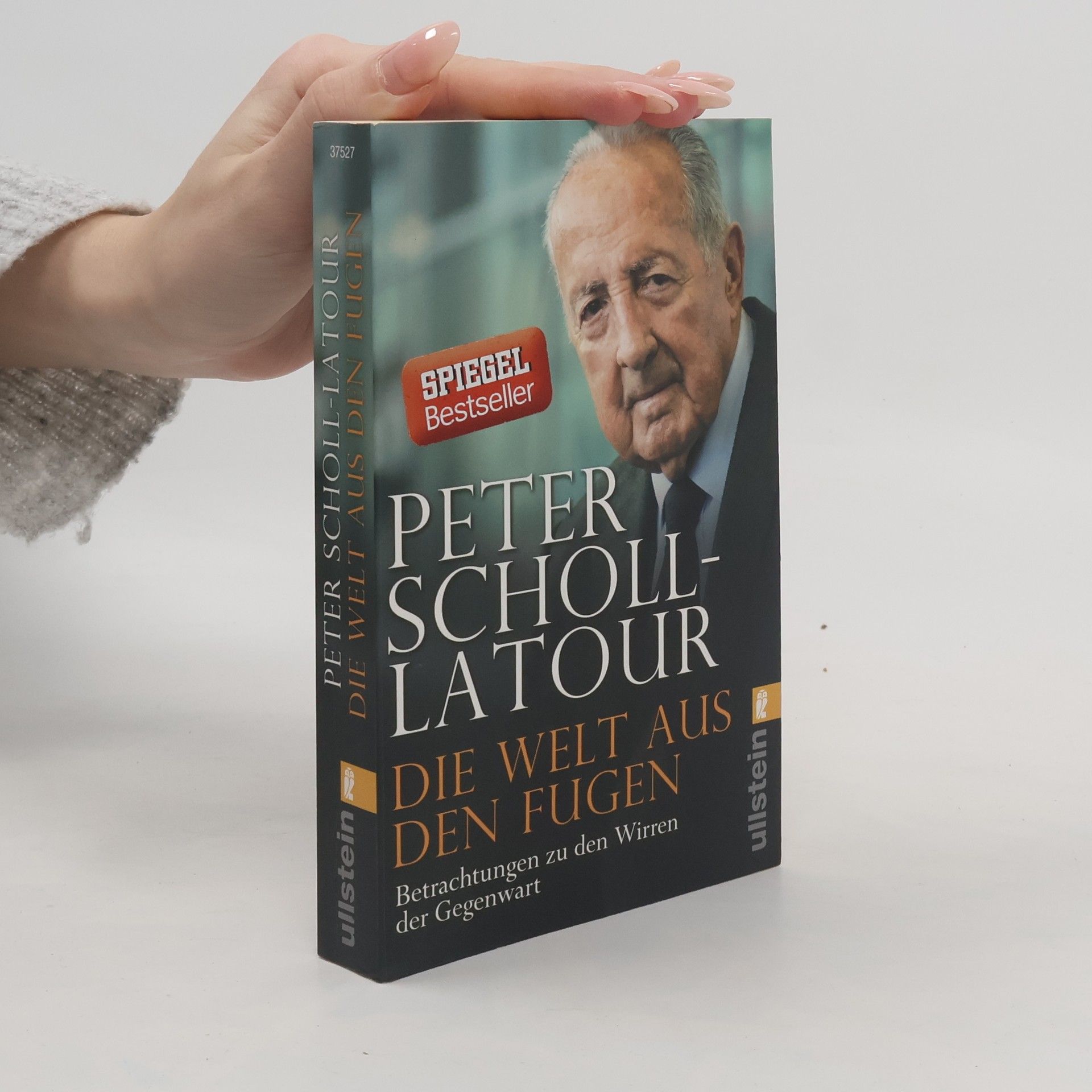 Peter Scholl- Latour Die Welt aus den Fugen