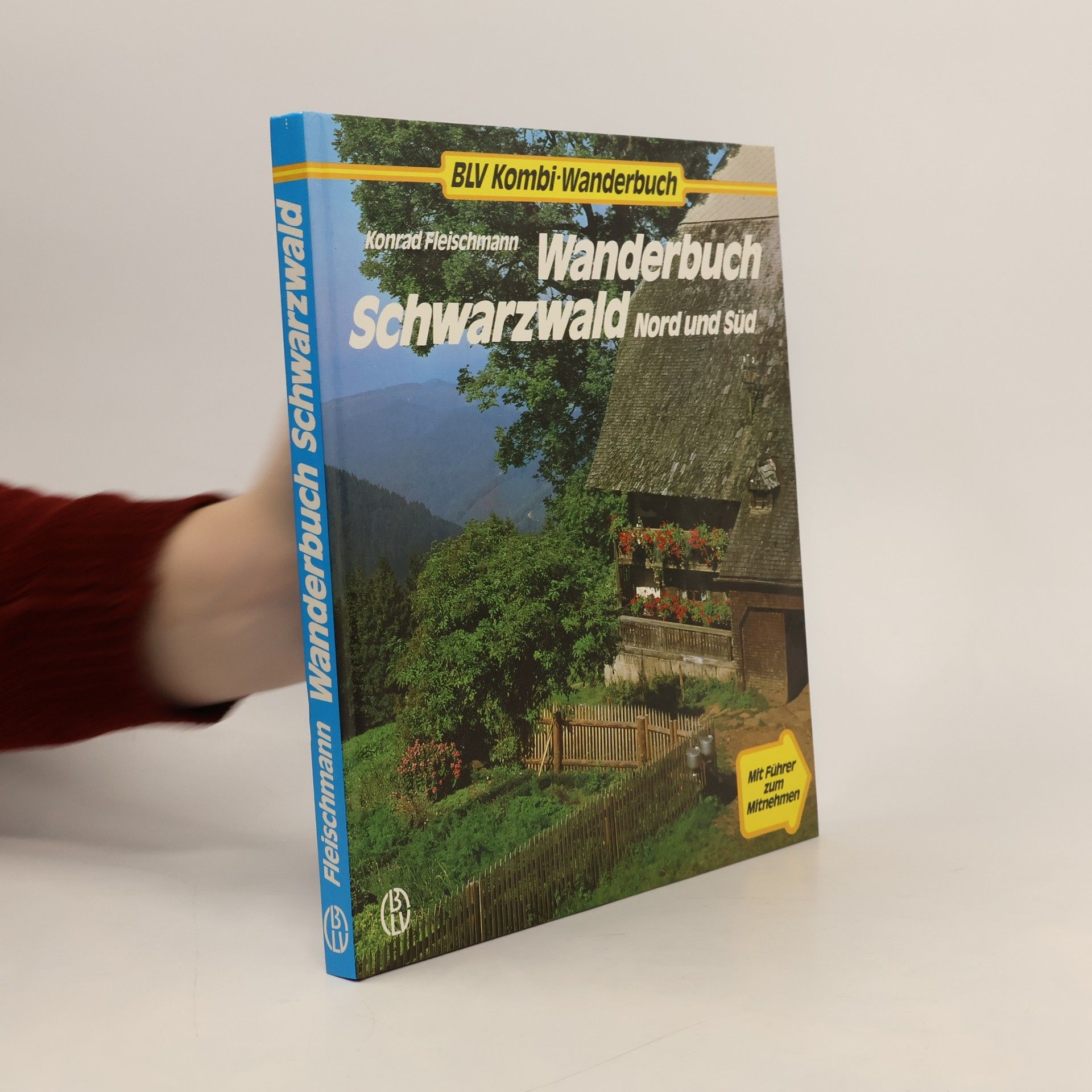 Wanderbuch Schwarzwald, Nord und Süd