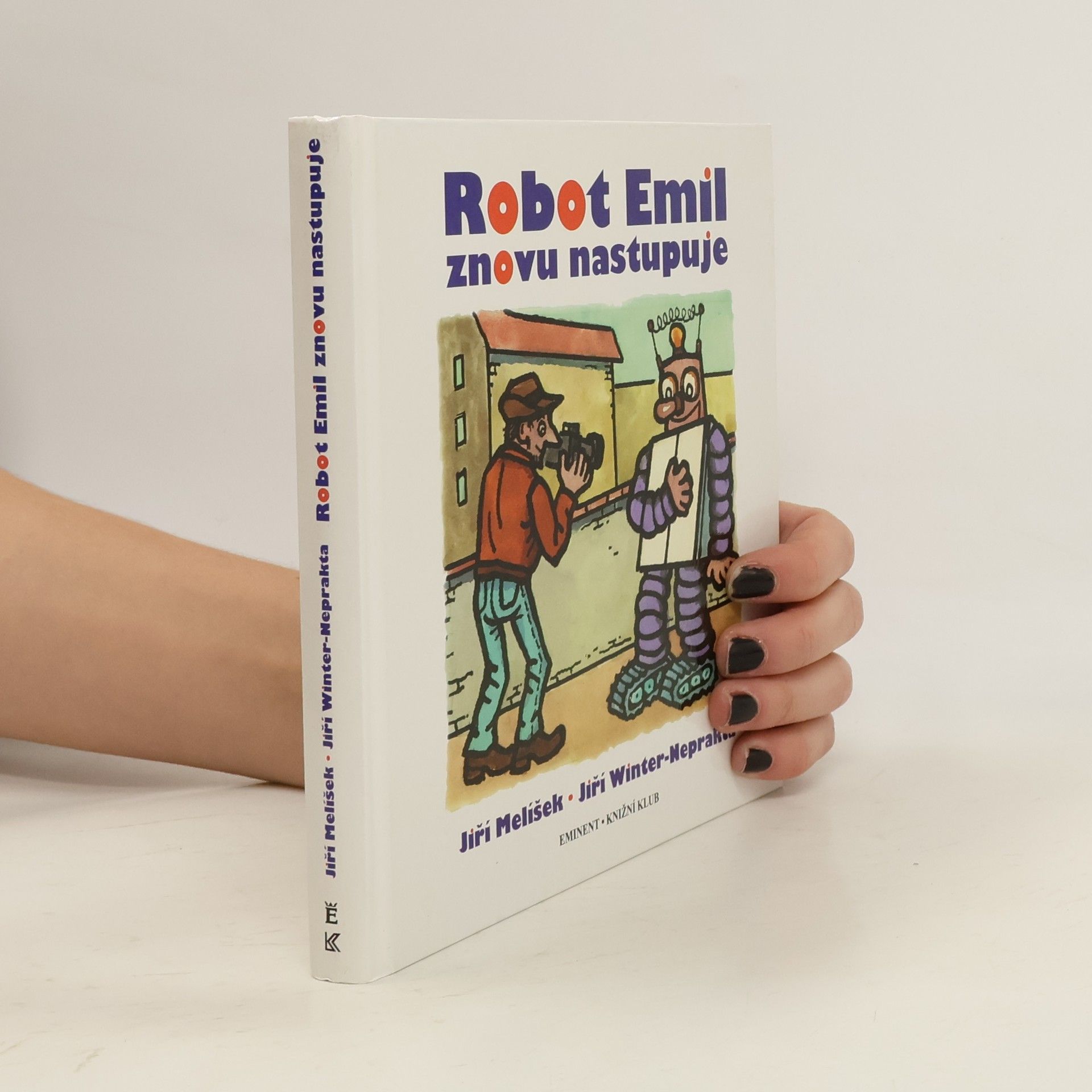 Jiří Melíšek Robot Emil znovu nastupuje