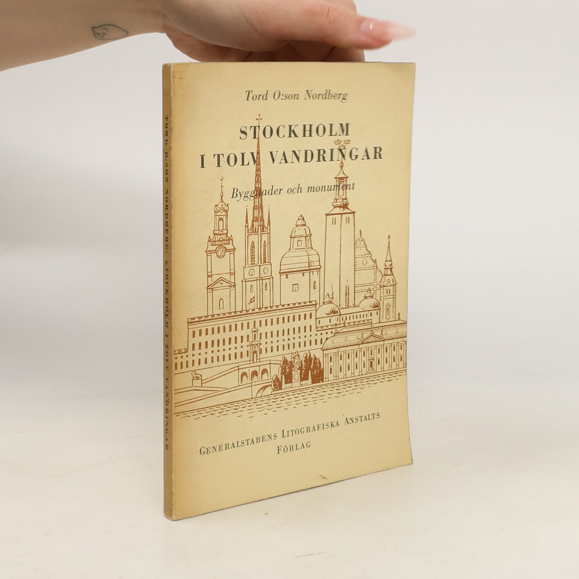 Tord Olsson Nordberg Stockholm i tolv vandringar