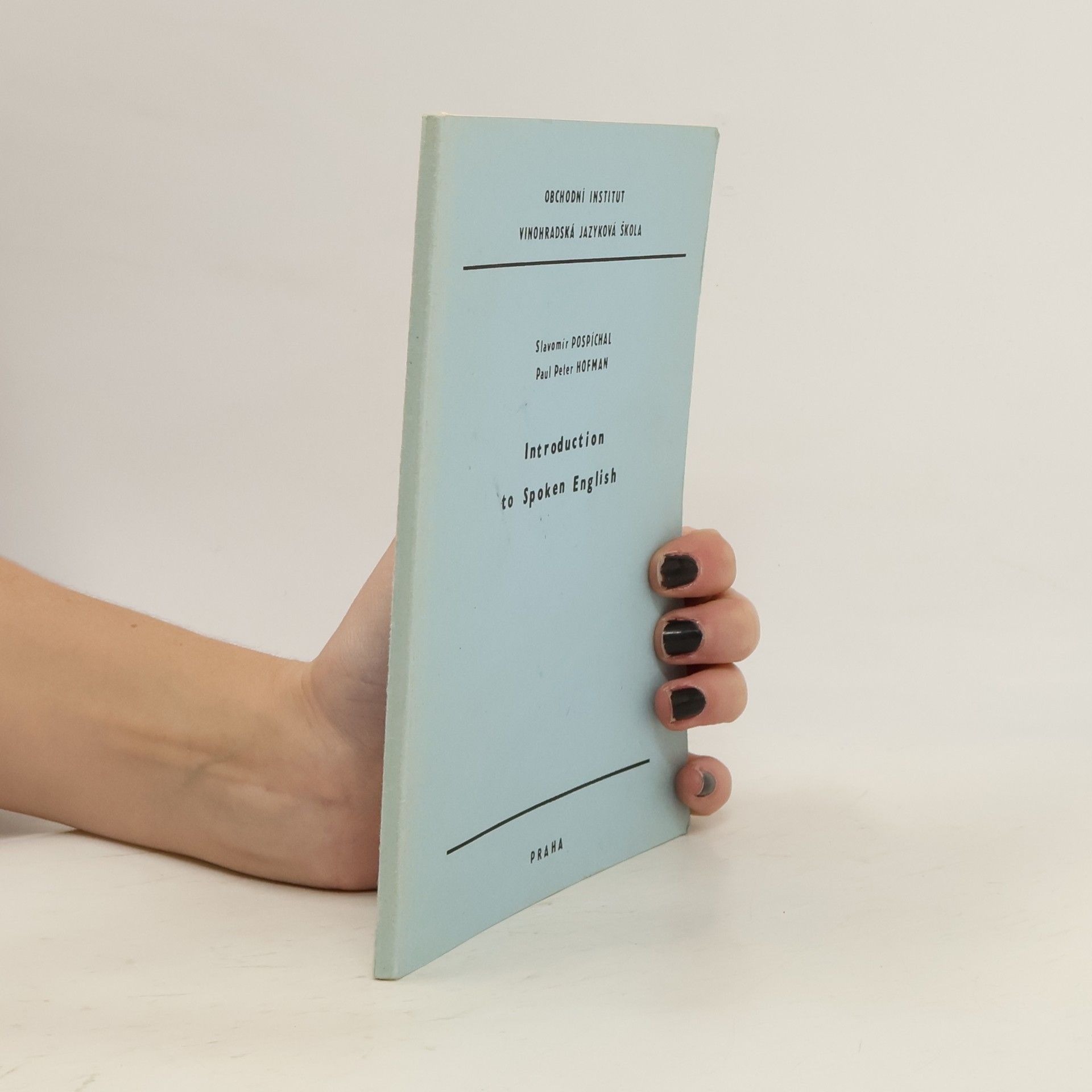 Slavomír Pospíchal Introduction to spoken English