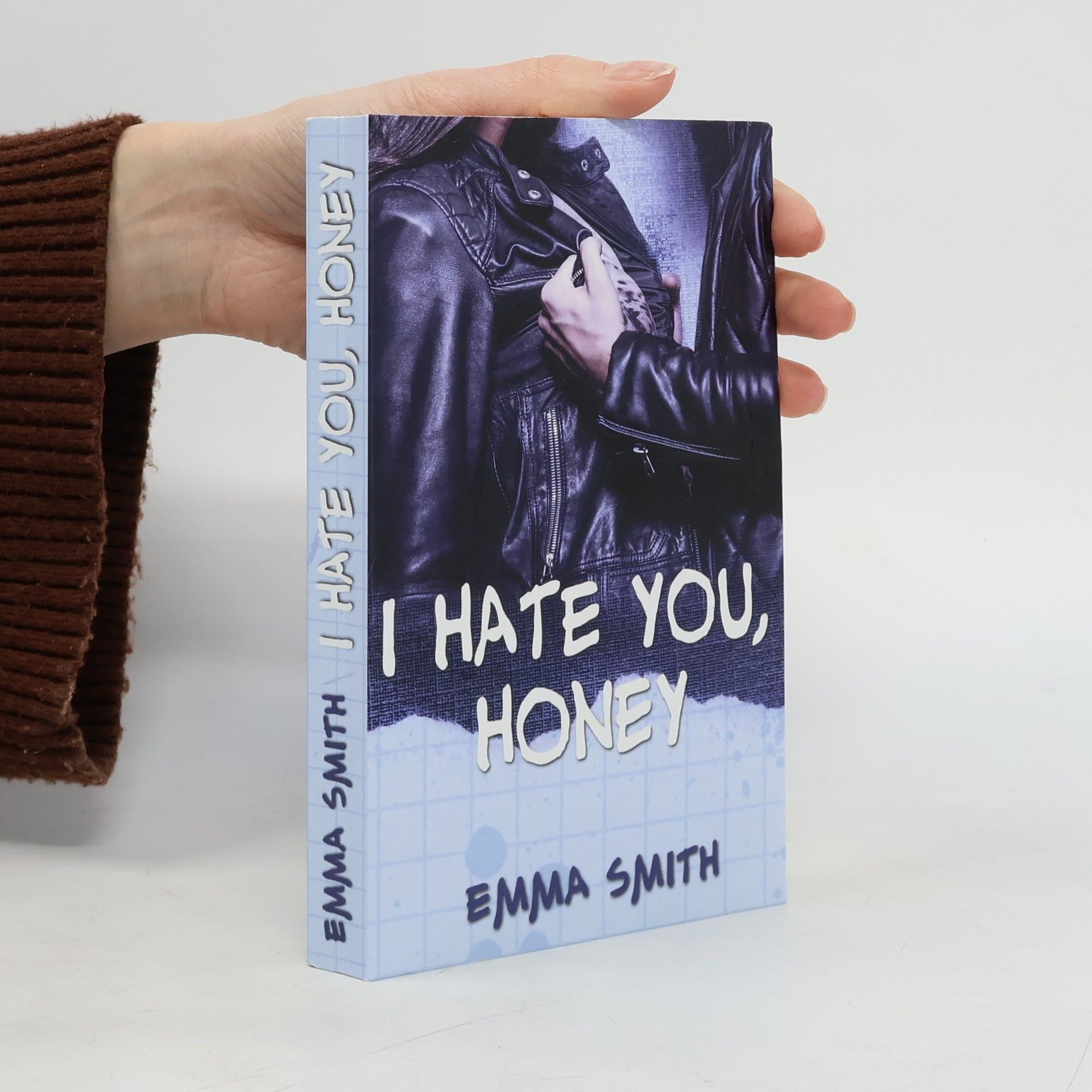 Emma Smith I hate you, Honey