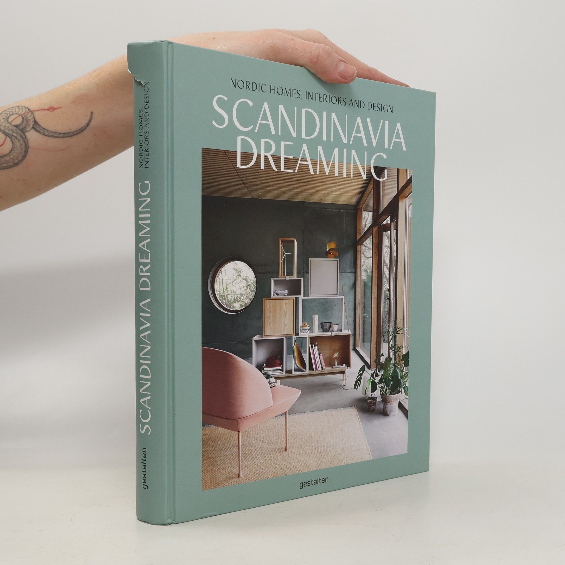 Sven Ehmann Scandinavia dreaming : Nordic homes, interiors and design