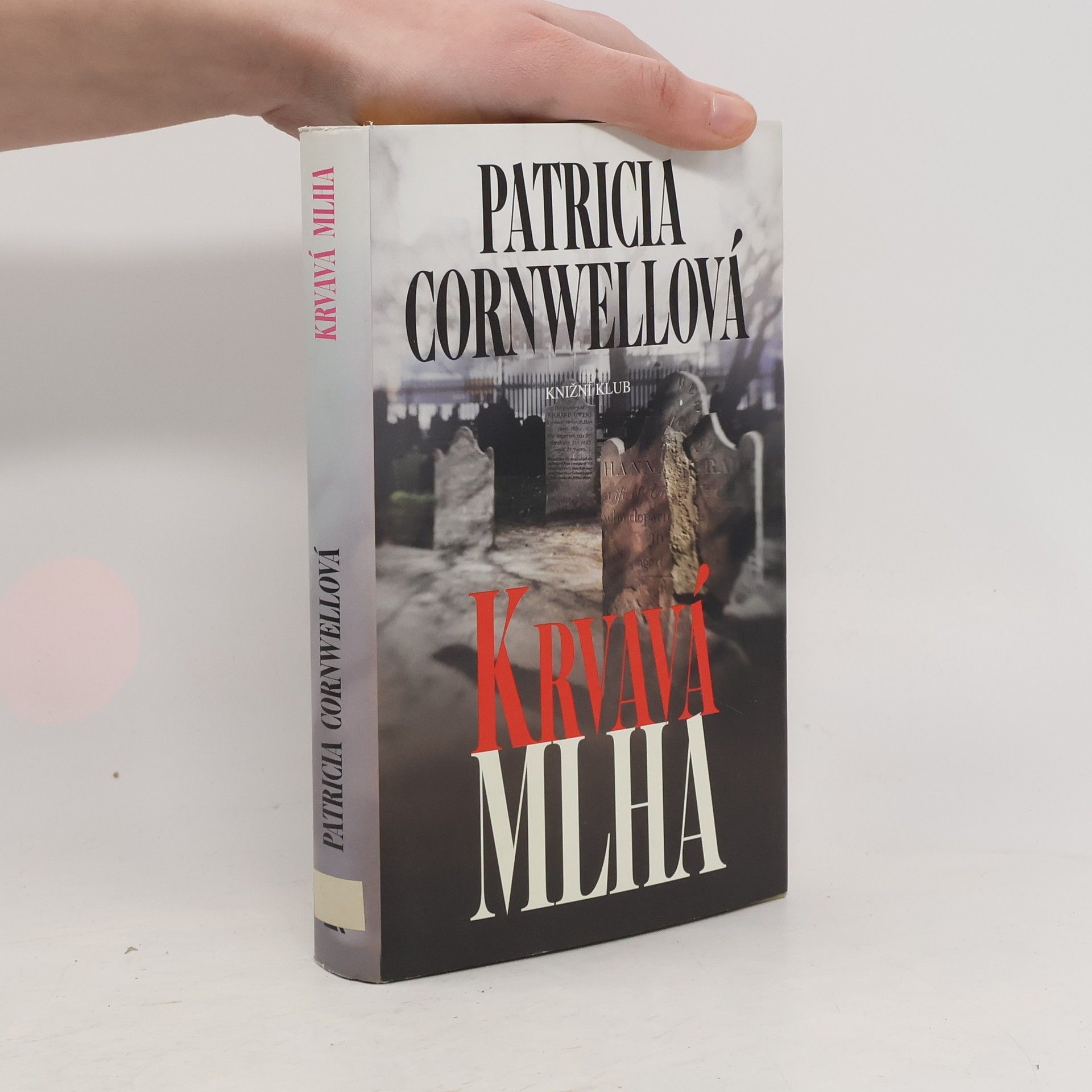 Patricia Cornwell Krvavá mlha