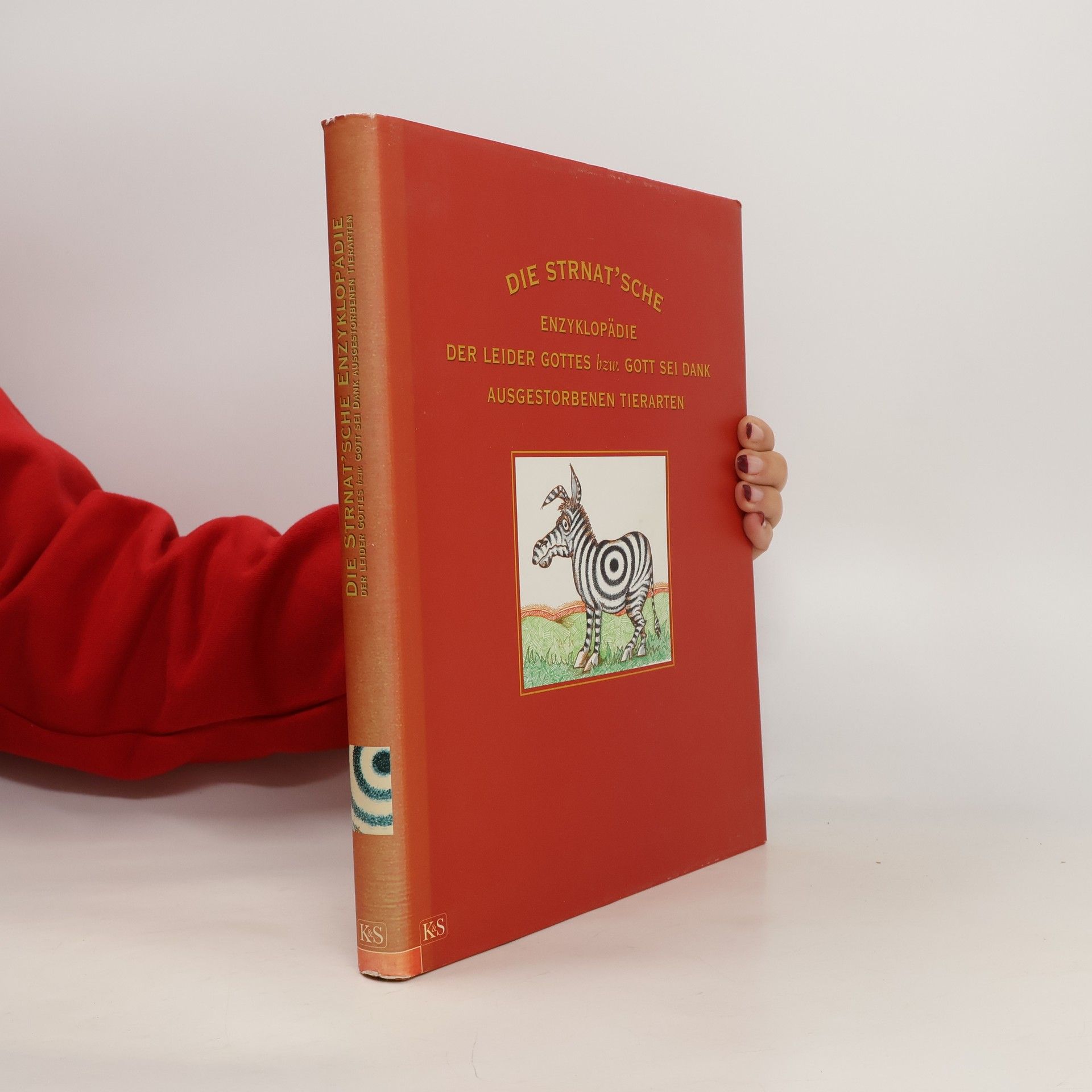 Die Strnat'sche Enzyklopädie der leider Gottes bzw. Gott sei Dank ausgestorbenen Tierarten