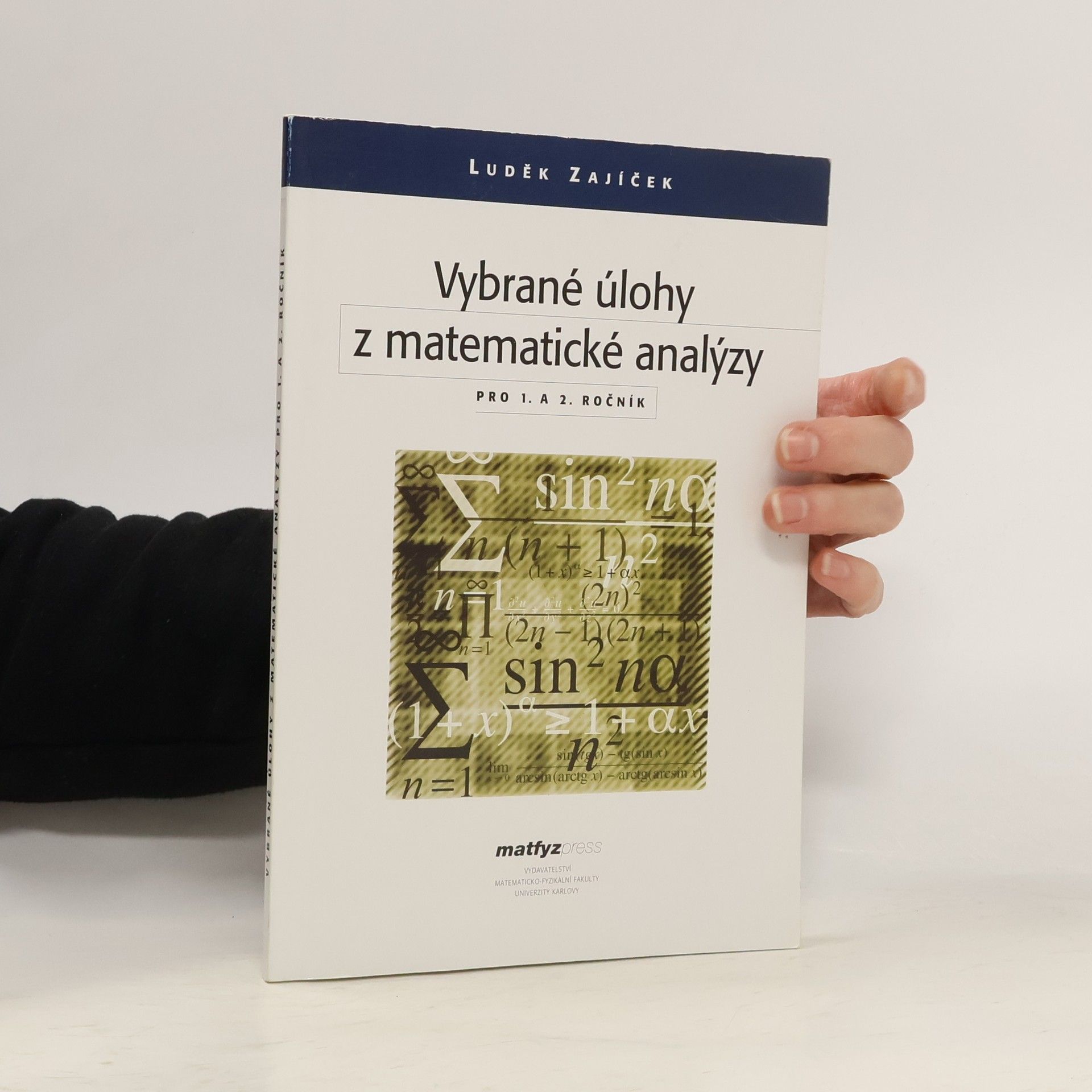 Luděk Zajíček Vybrané úlohy z matematické analýzy pro 1. a 2. ročník