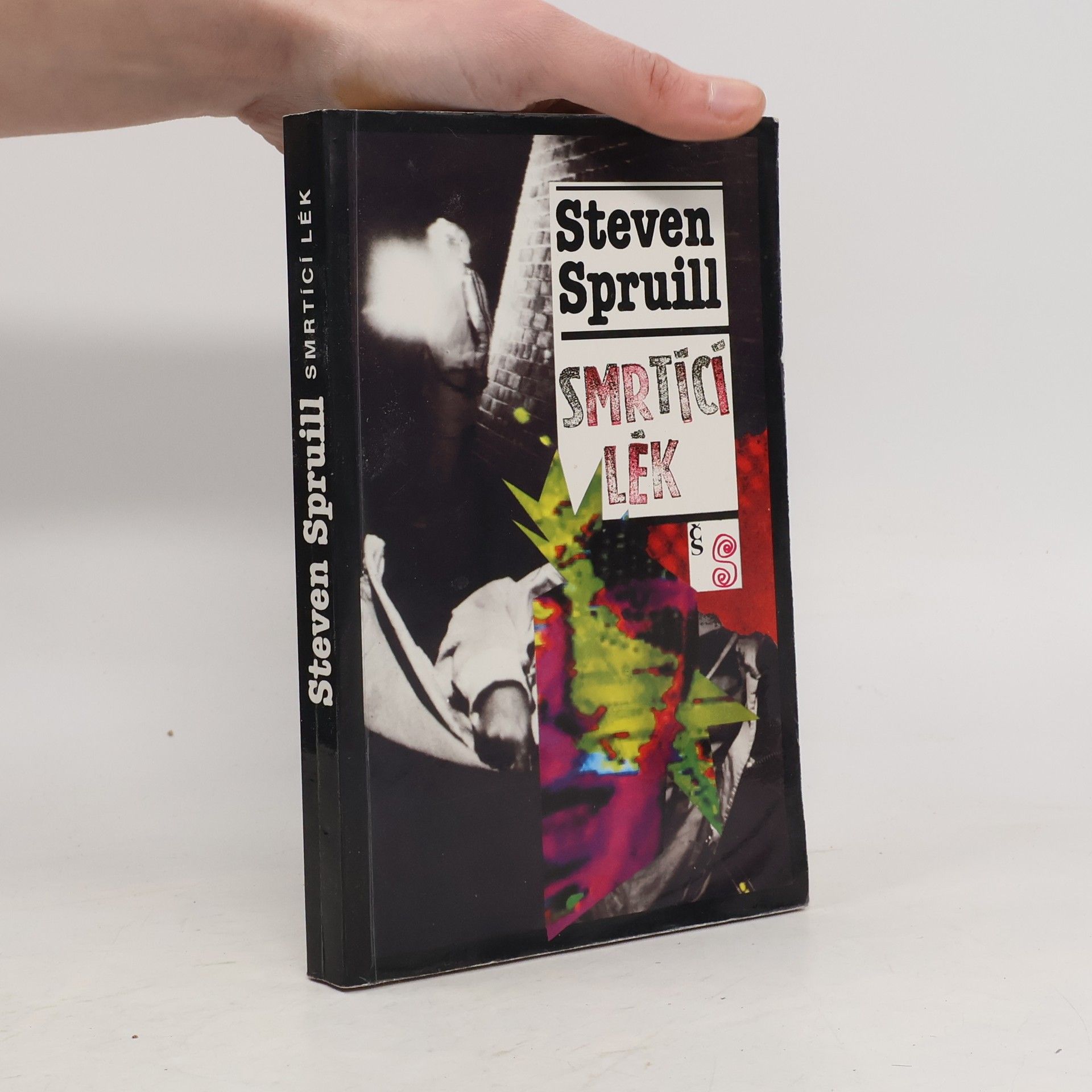 Steven G. Spruill Smrtící lék