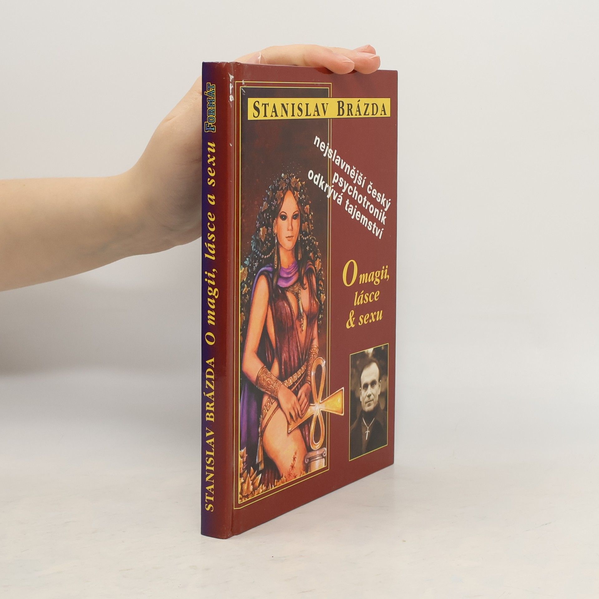Stanislav Brázda O magii, lásce & sexu
