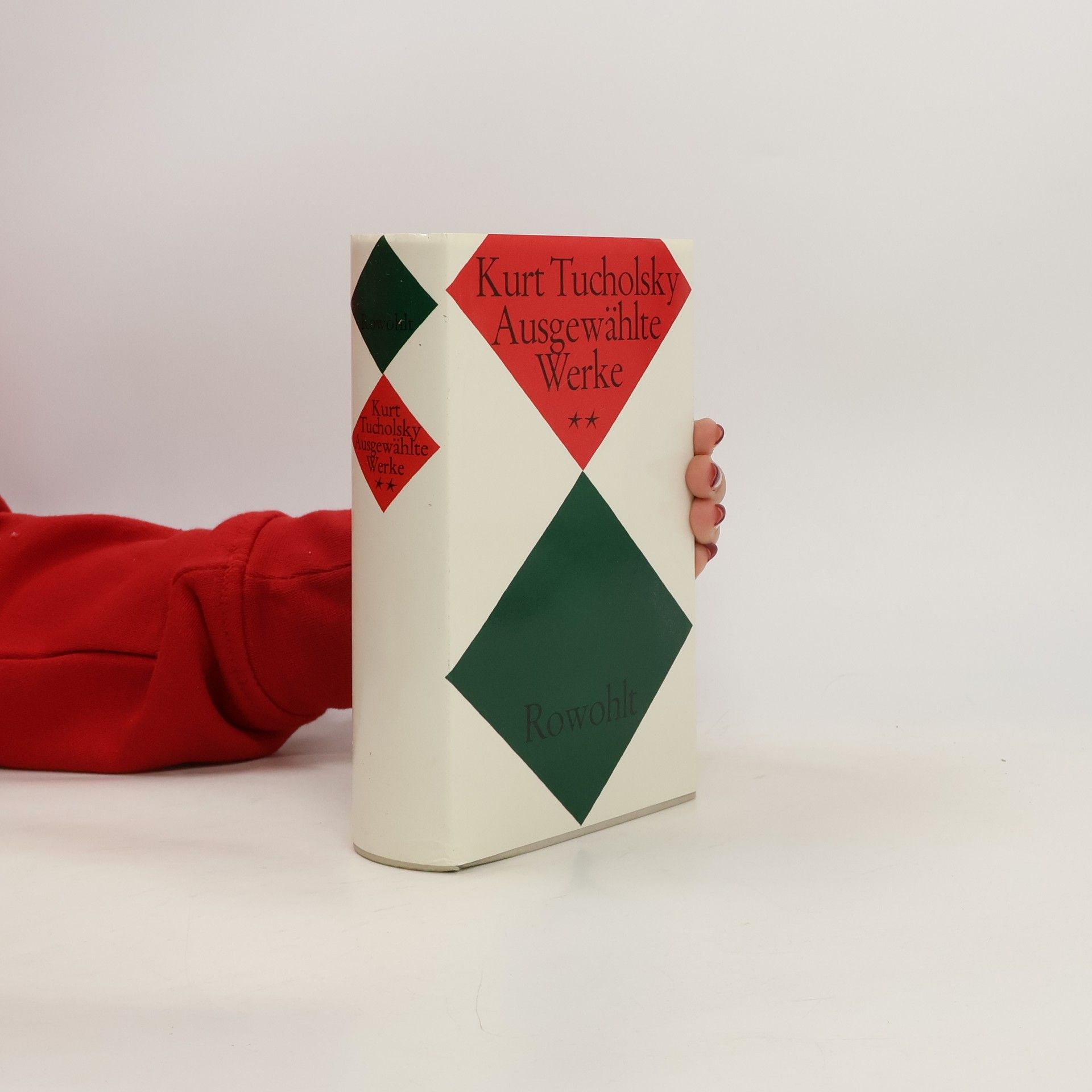 Kurt Tucholsky Ausgewählte Werke II.