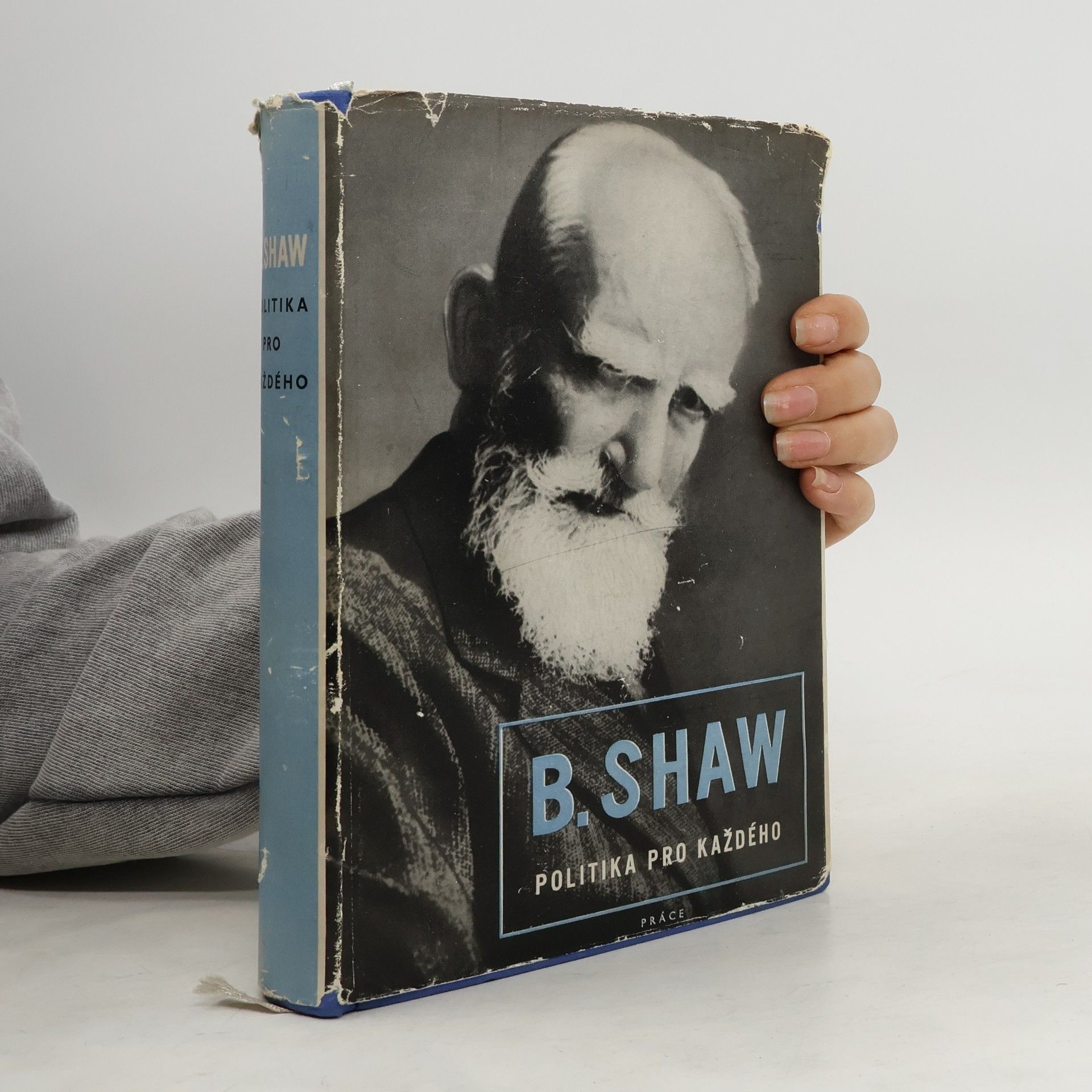 George Bernard Shaw Politika pro každého