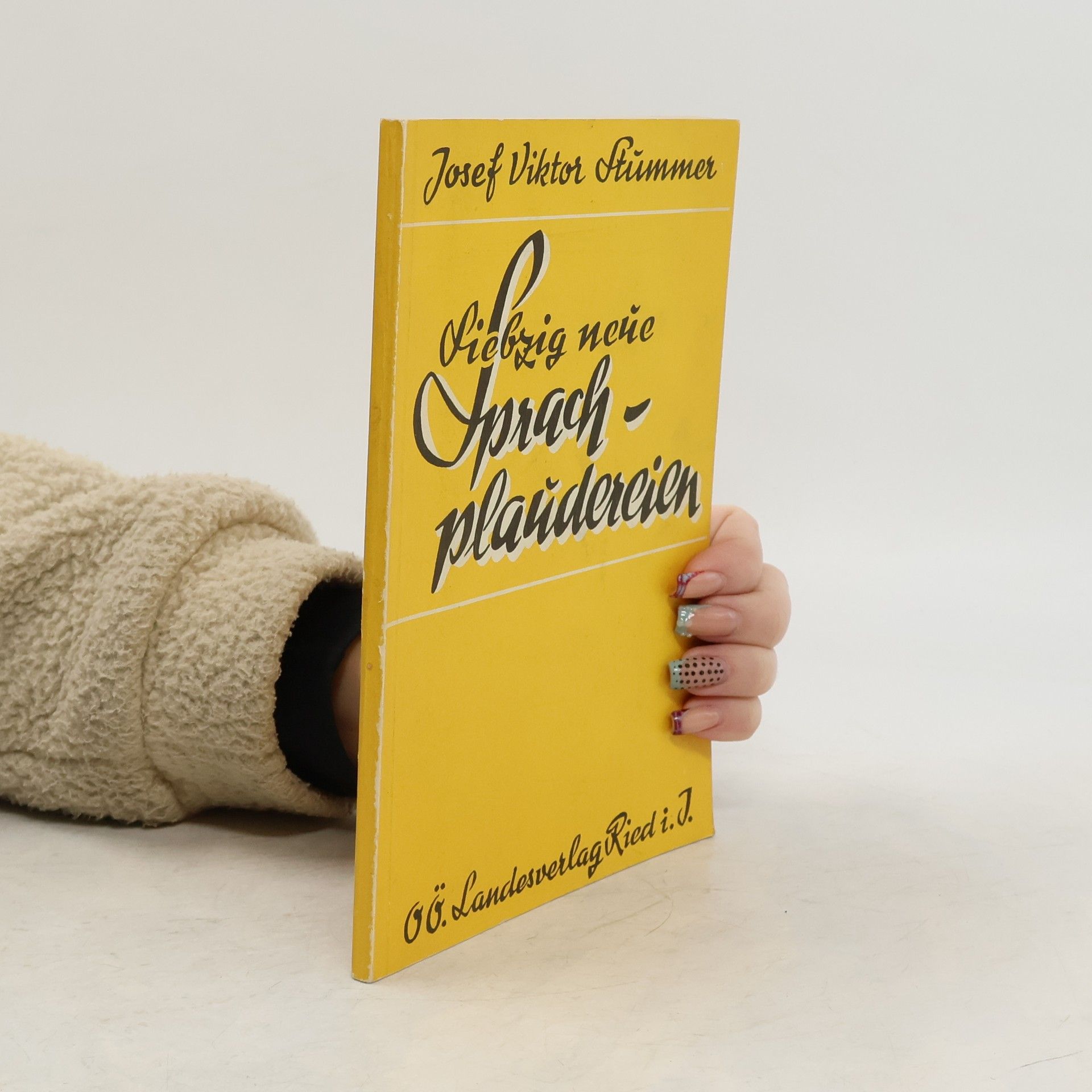 Josef Viktor Stummer Dreißig neue Sprachplaudereien