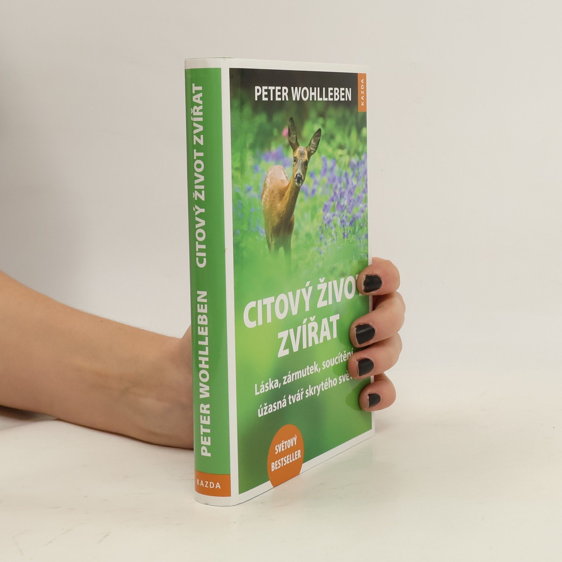 Peter Wohlleben Citový život zvířat. Láska, zármutek, soucítění - úžasná tvář skrytého světa