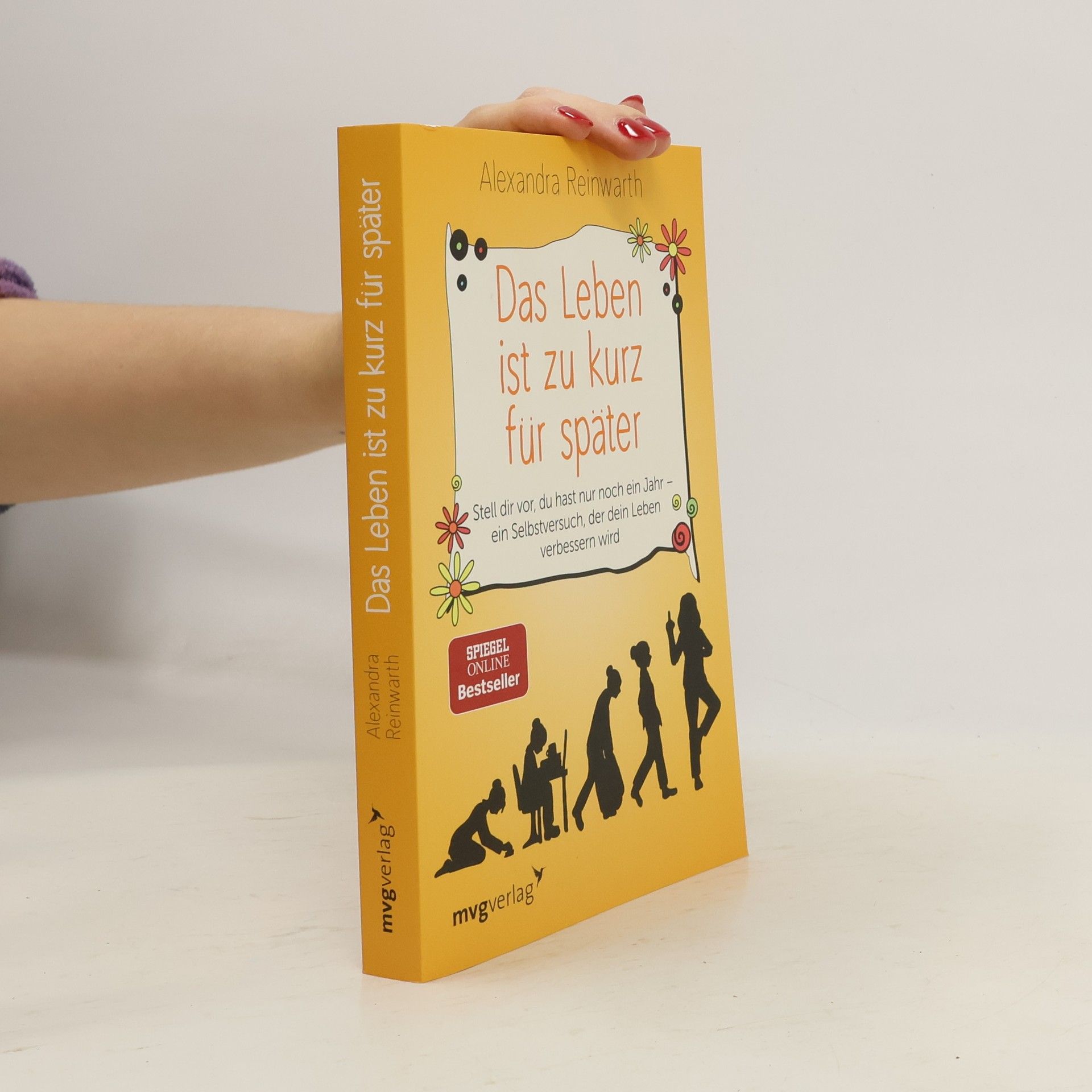 Alexandra Reinwarth Das Leben ist zu kurz für später