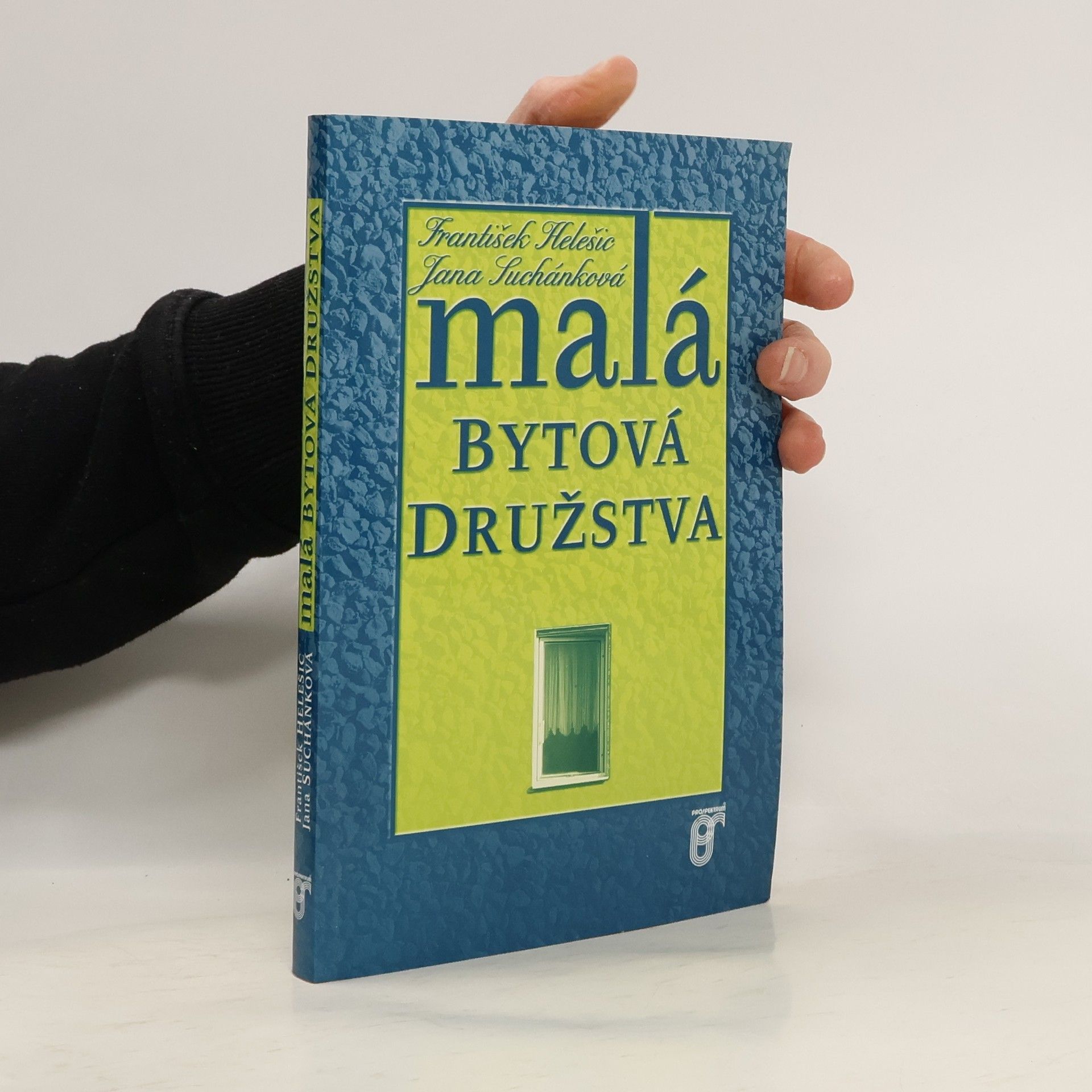 František Helešic Malá bytová družstva