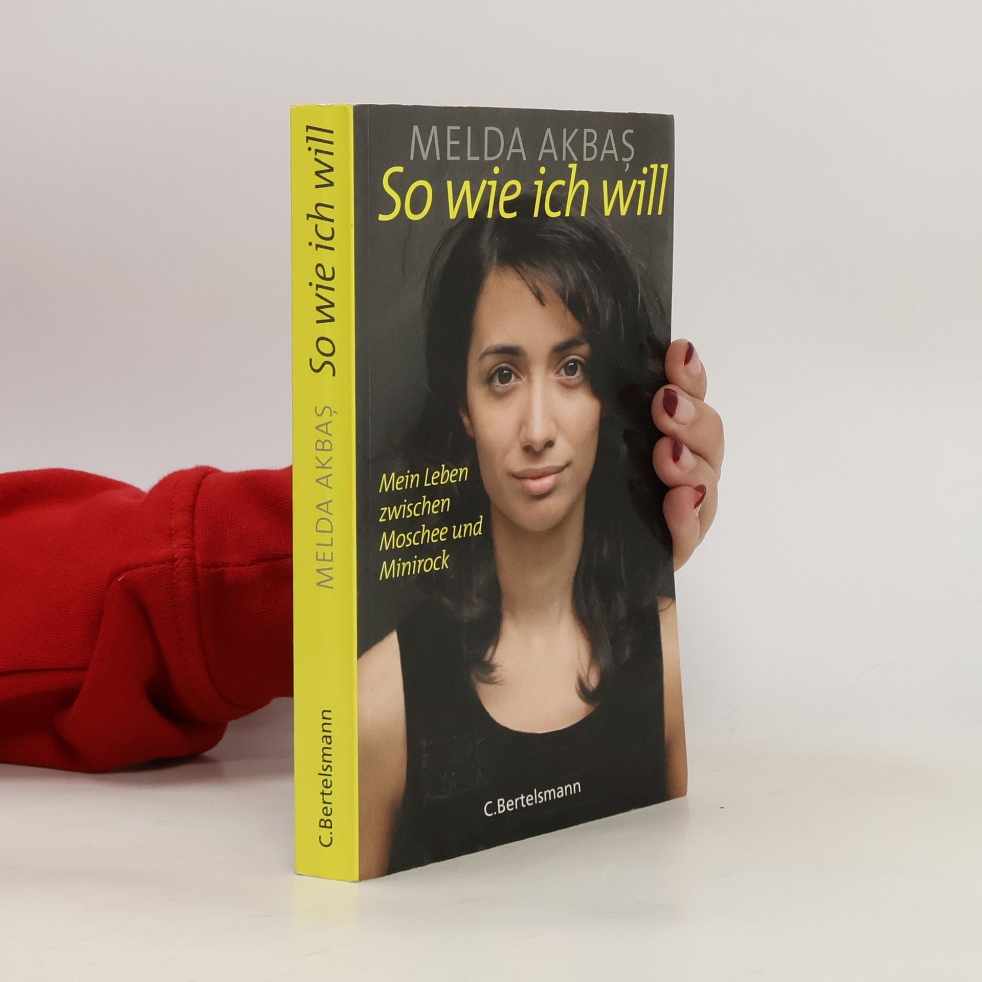 Melda Akbas So wie ich will