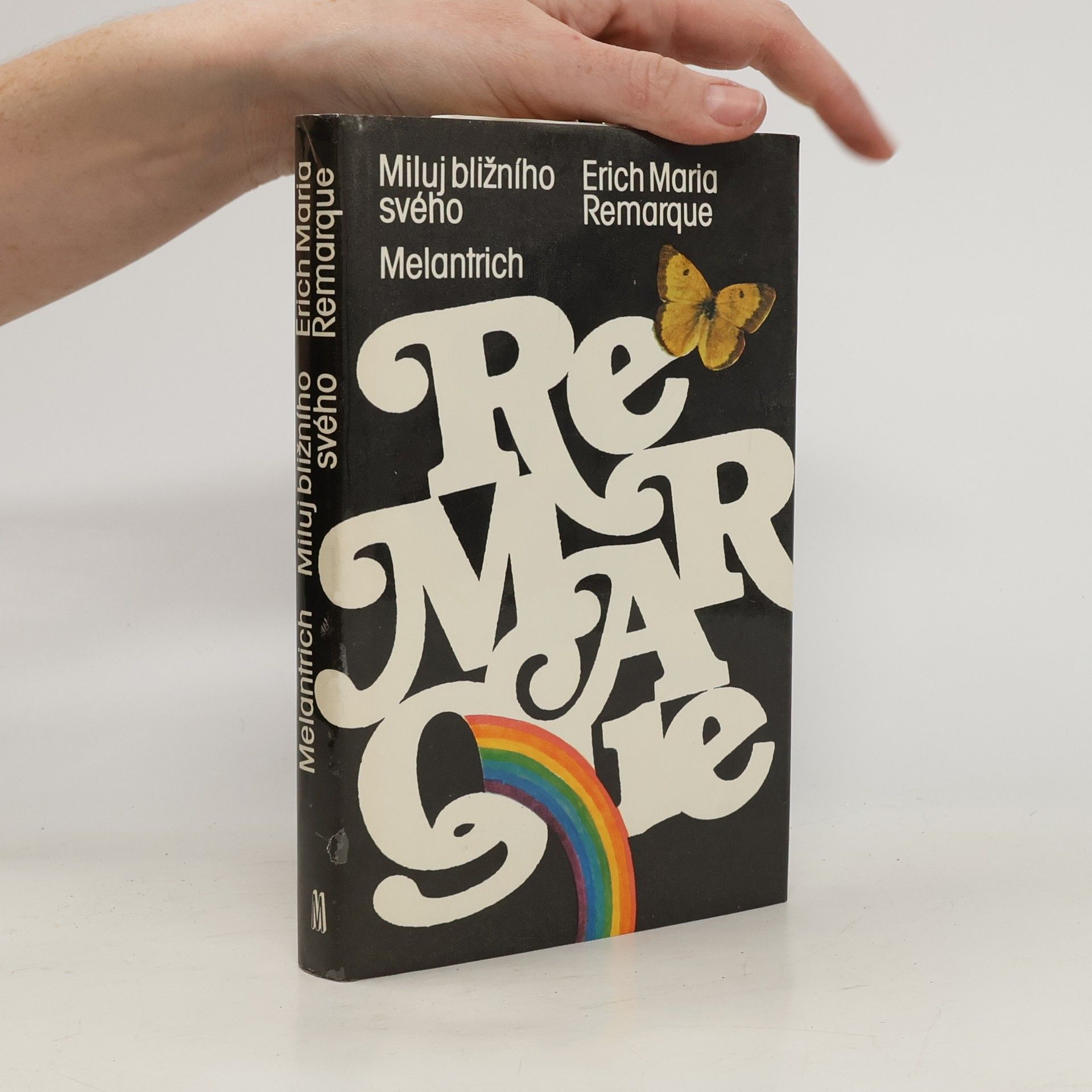 Erich Maria Remarque Miluj bližního svého