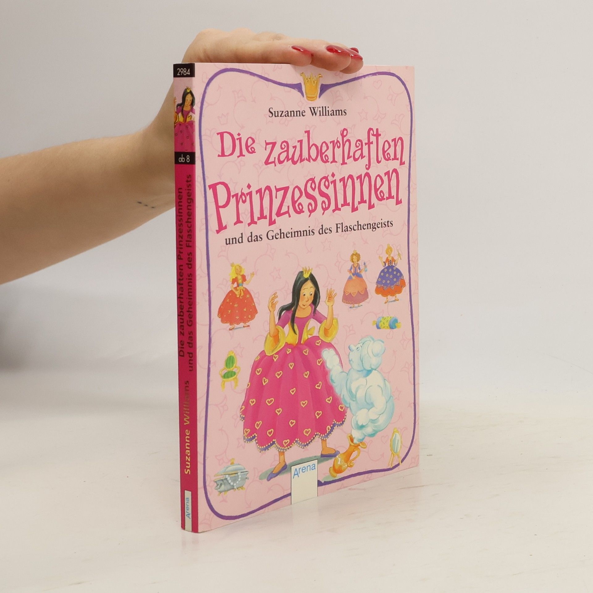 Suzanne Williams Arena-Taschenbuch - 2984: Die zauberhaften Prinzessinnen und das Geheimnis des Flaschengeists