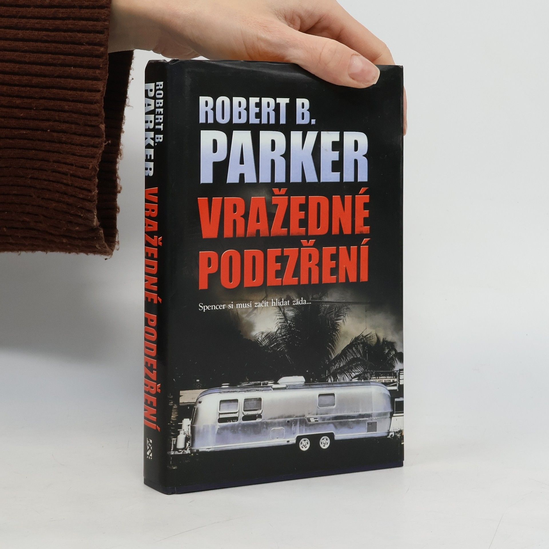 Robert B. Parker Vražedné podezření
