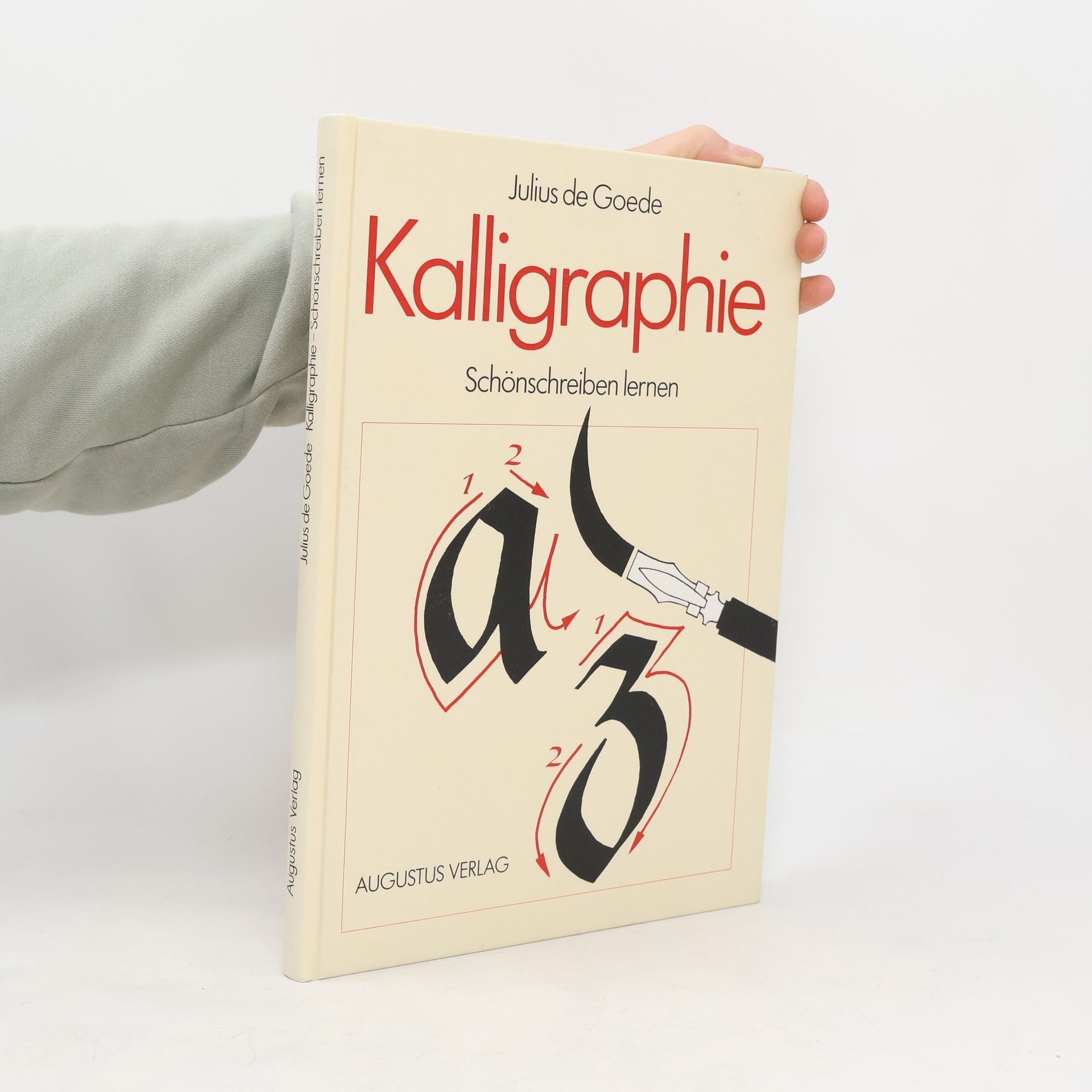 Julius de Goede Kalligraphie: Schönschreiben lernen