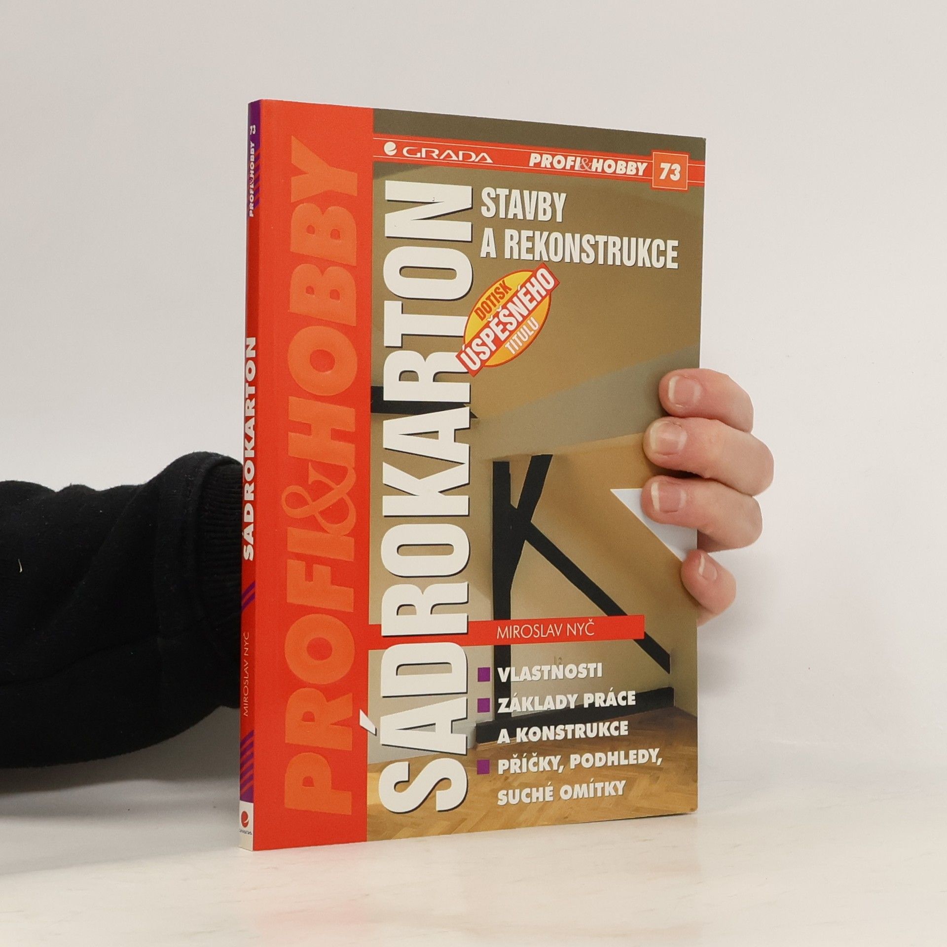 Miroslav Nyč Sádrokarton. Stavby a rekonstrukce