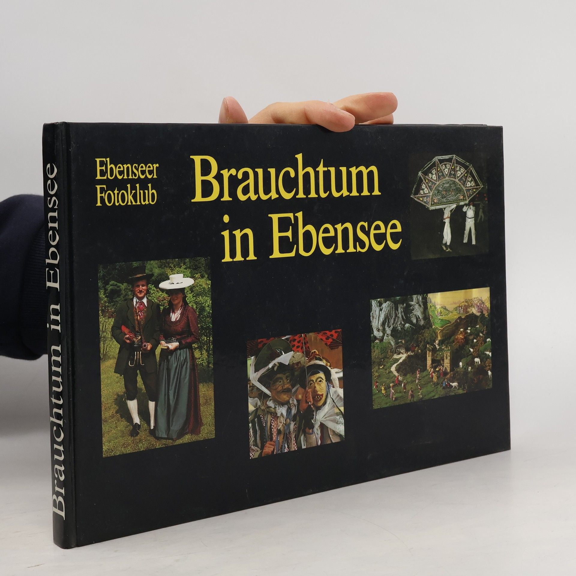 Franz Gillesberger Brauchtum in Ebensee