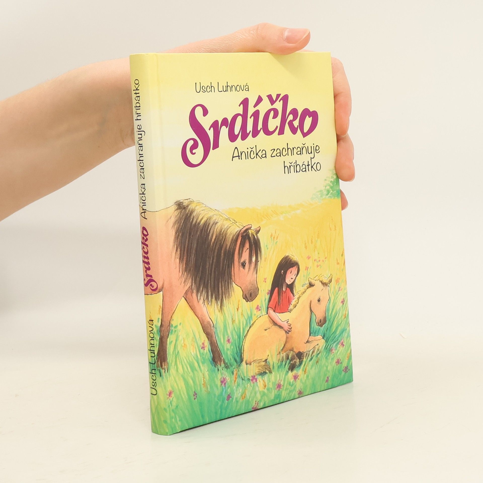 Usch Luhn Srdíčko - Anička zachraňuje hříbátko