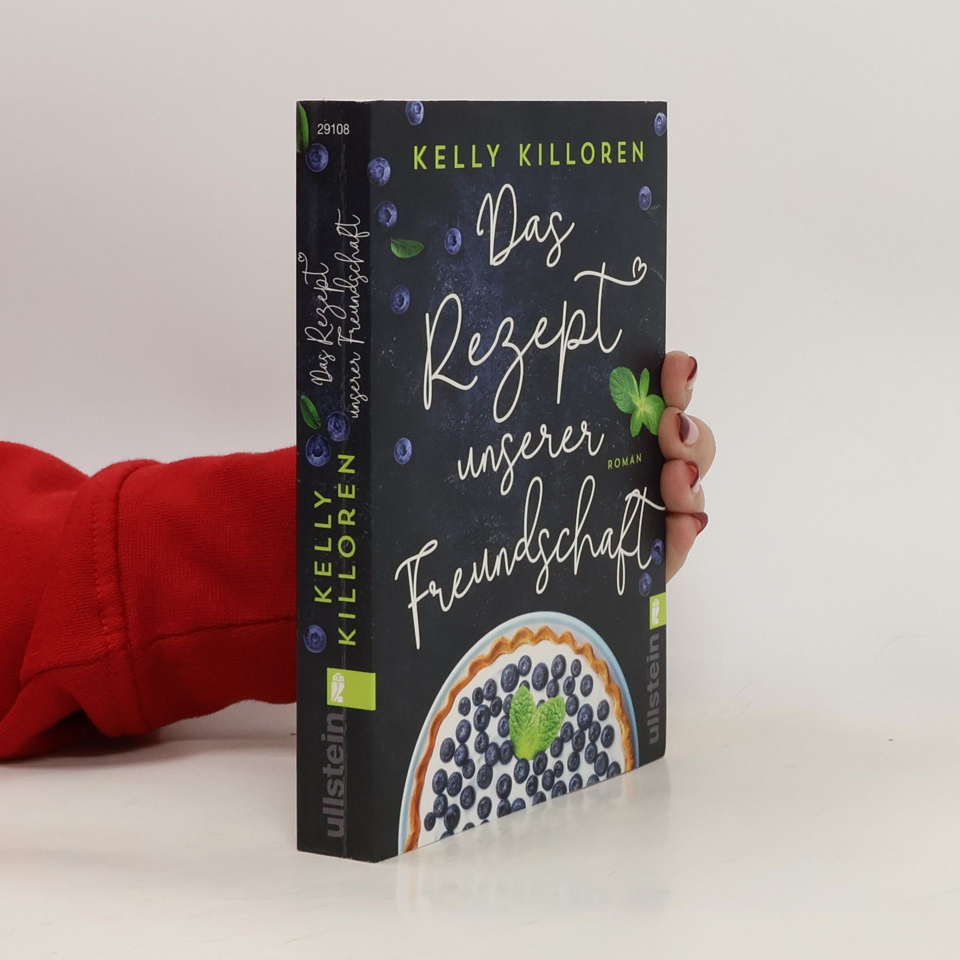 Kelly Killoren Das Rezept unserer Freundschaft