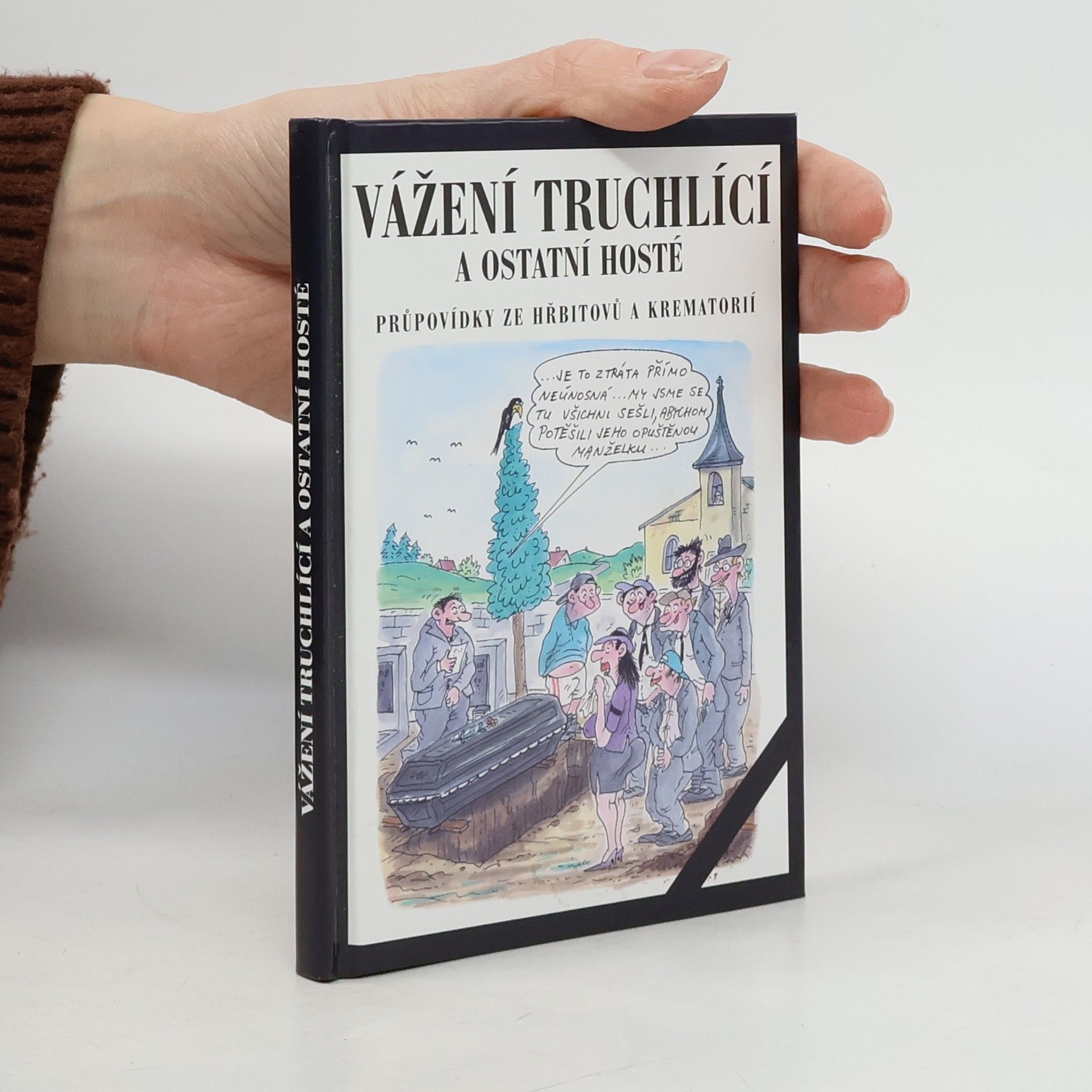 Ladislav Muška Vážení truchlící a ostatní hosté