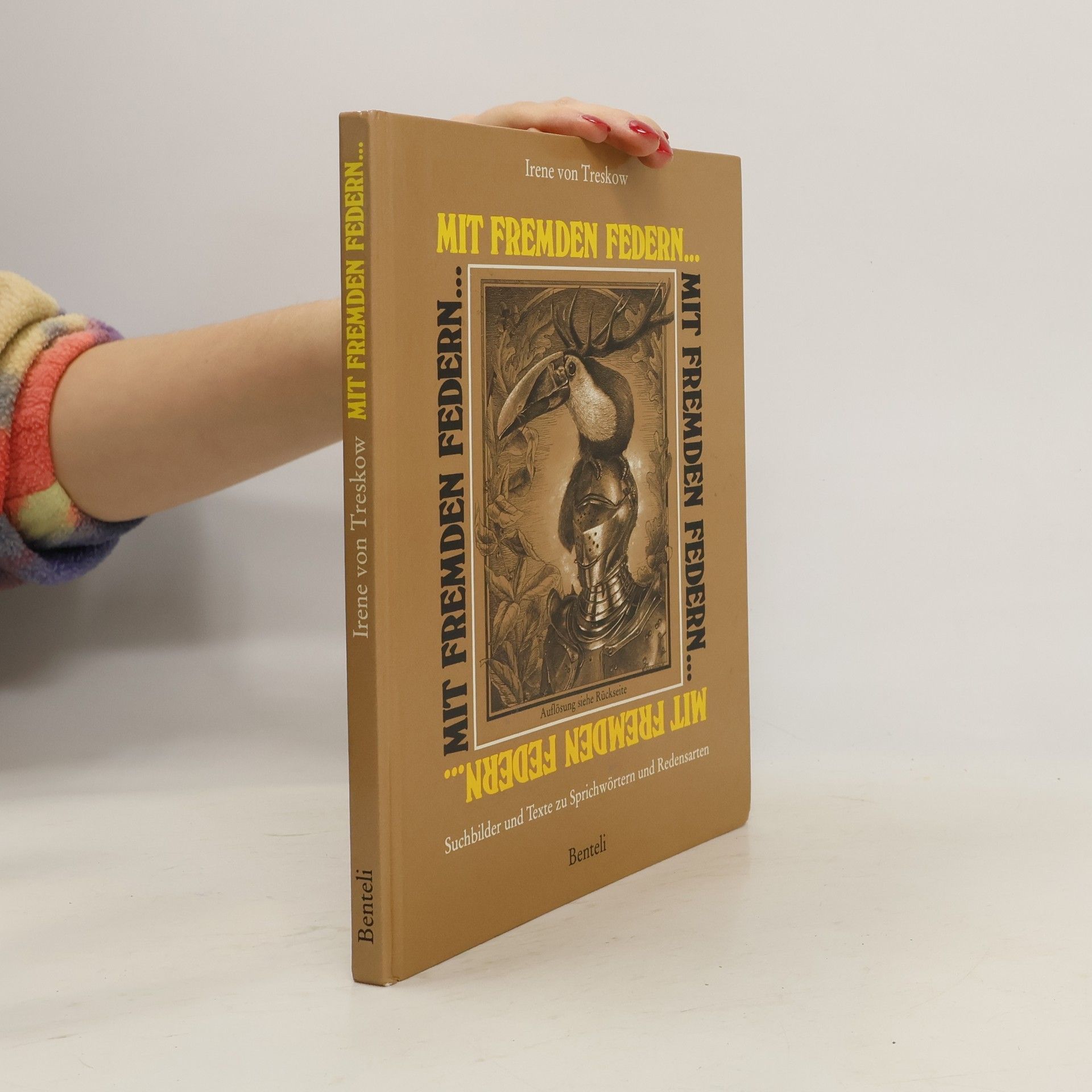 Irene von Treskow-Ahrens Mit fremden Federn ...