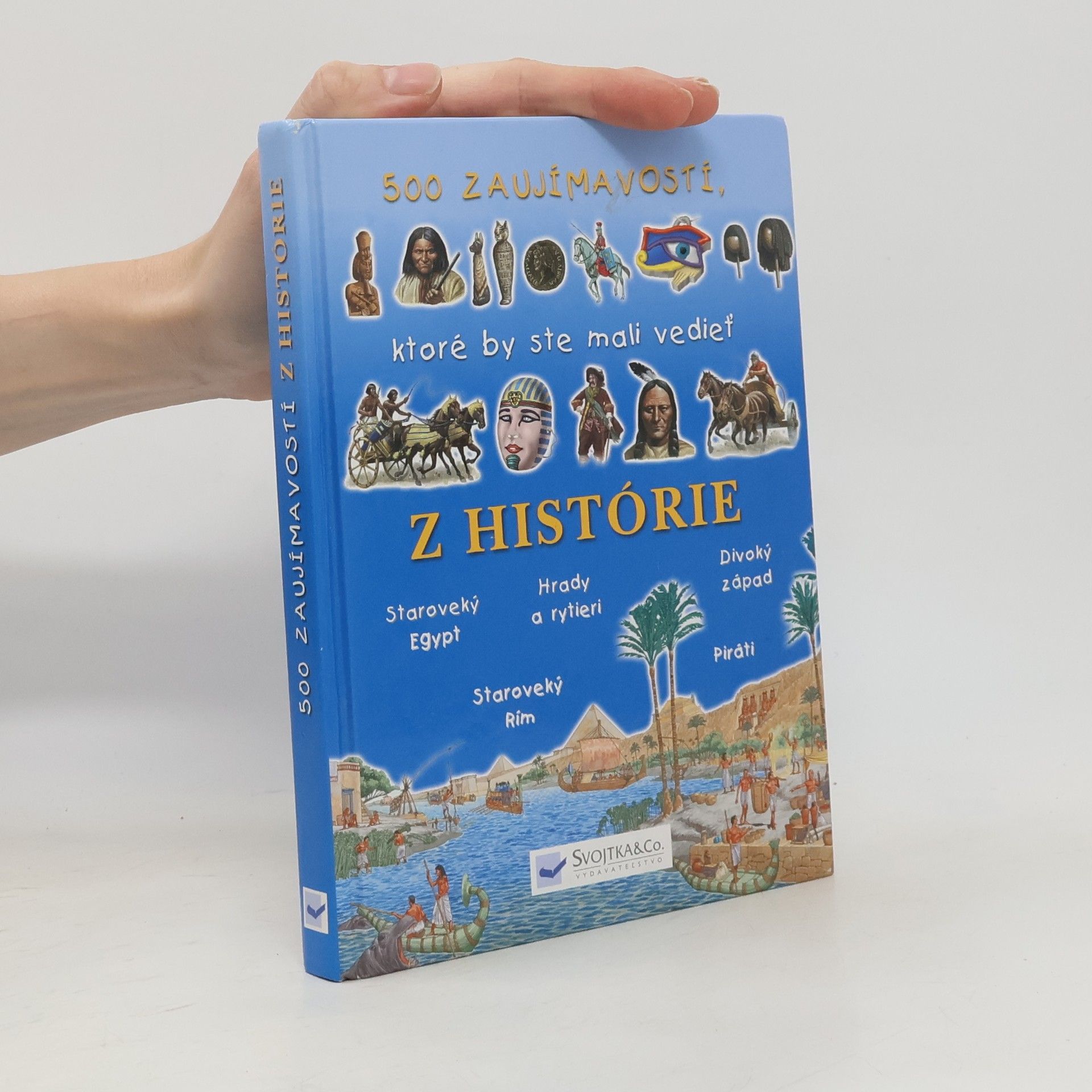 500 zaujímavostí, ktoré by ste mali vedieť z histórie