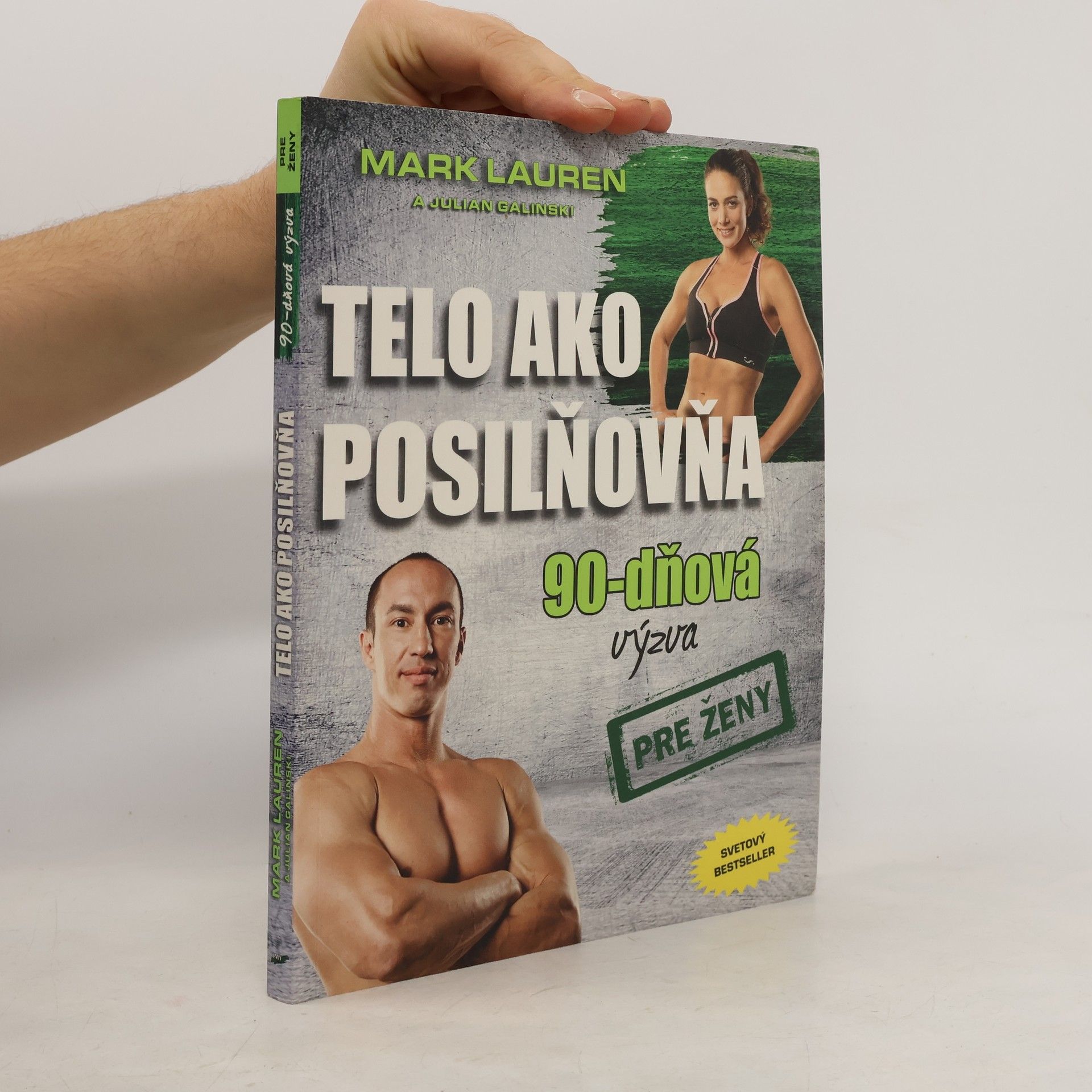 Mark Lauen Telo ako posilňovňa 90-dňová výzva pre ženy