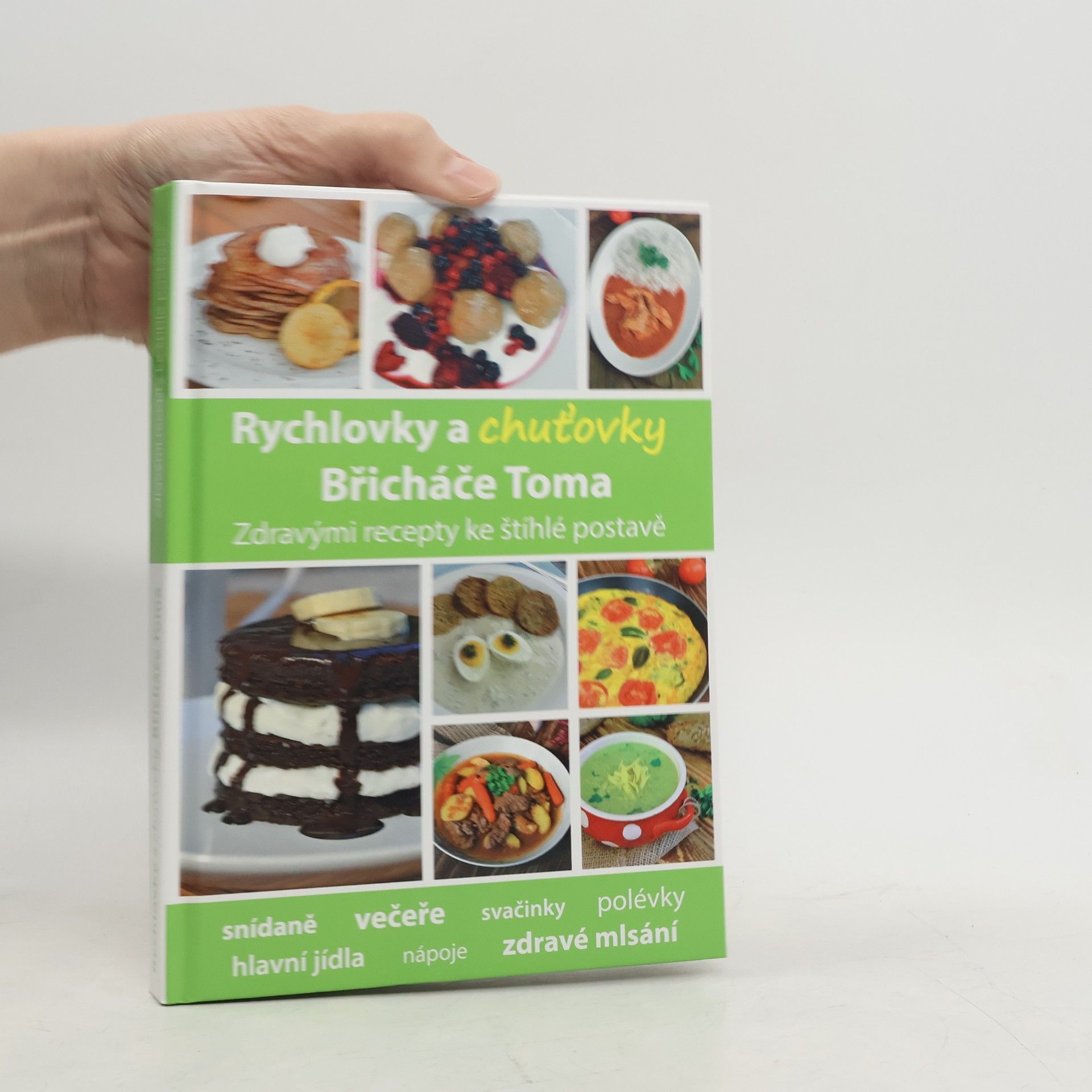 Tomáš Kosačík Rychlovky a chuťovky Břicháče Toma