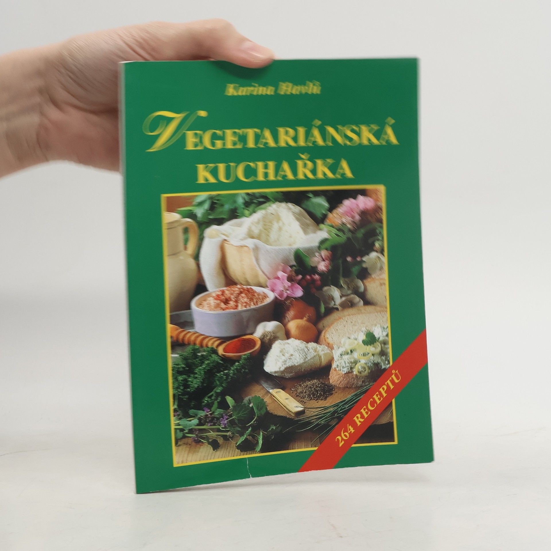 Karina Havlů Vegetariánská kuchařka