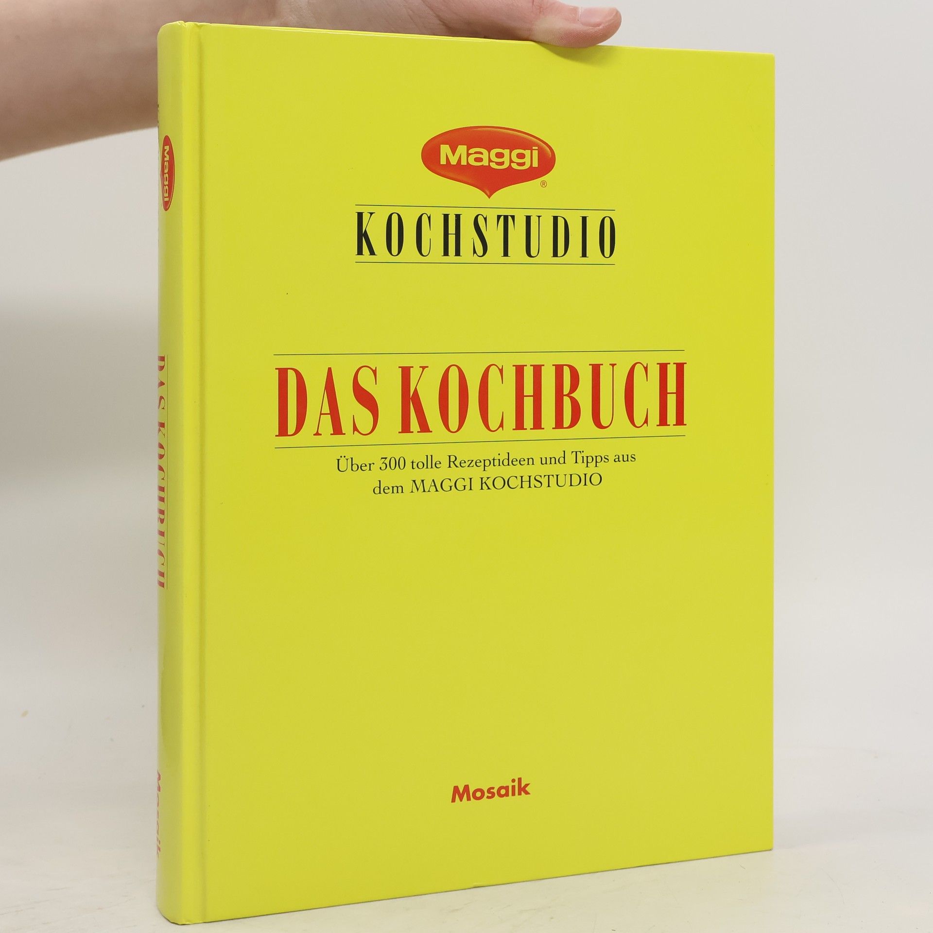 Kolektiv autorů Maggi Kochstudio : Das Kochbuch